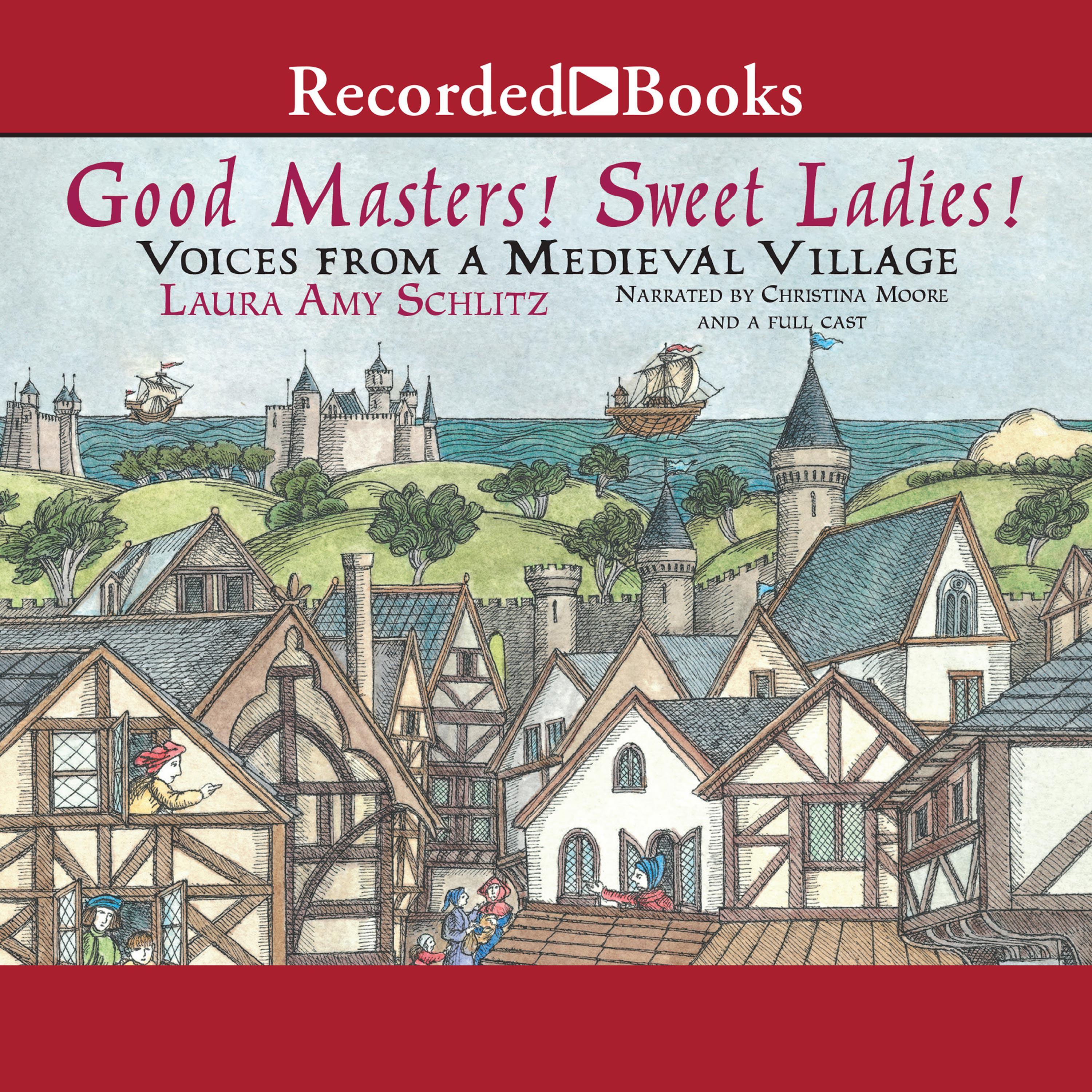 Good Masters! Sweet Ladies!