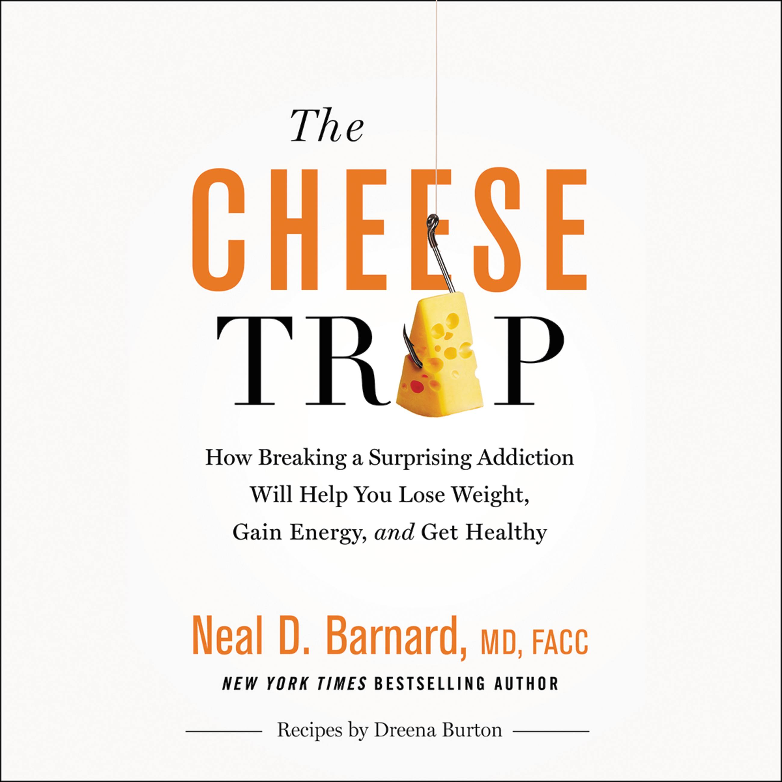 The Cheese Trap