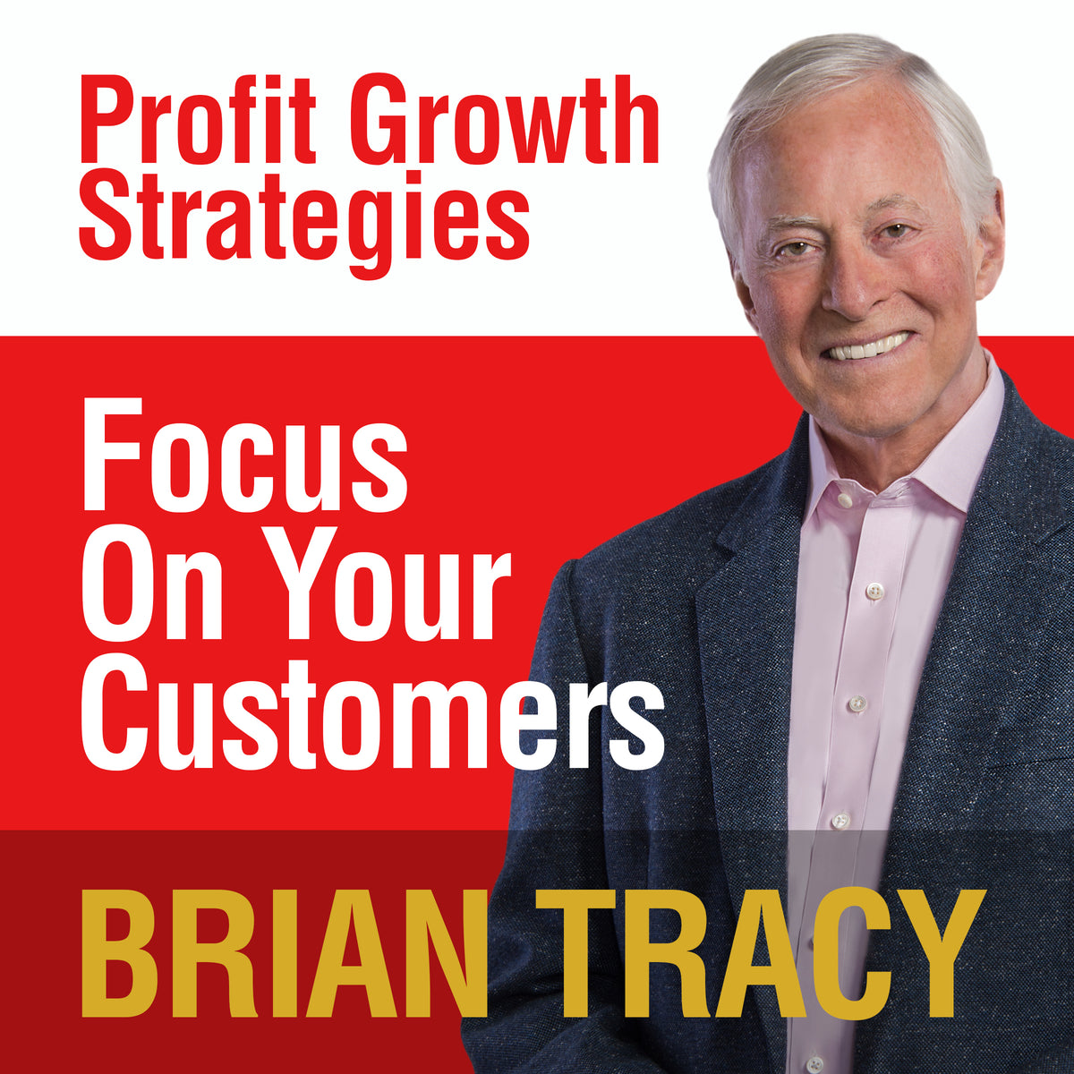 Focus on Your Customer