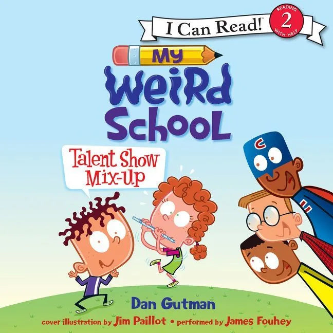 My Weird School: Talent Show Mix-Up