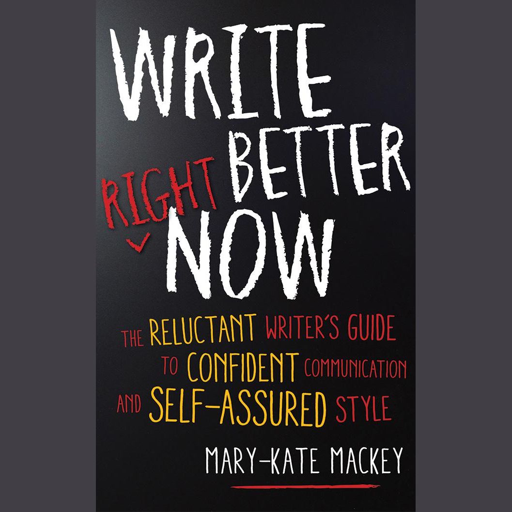 Write Better Right Now