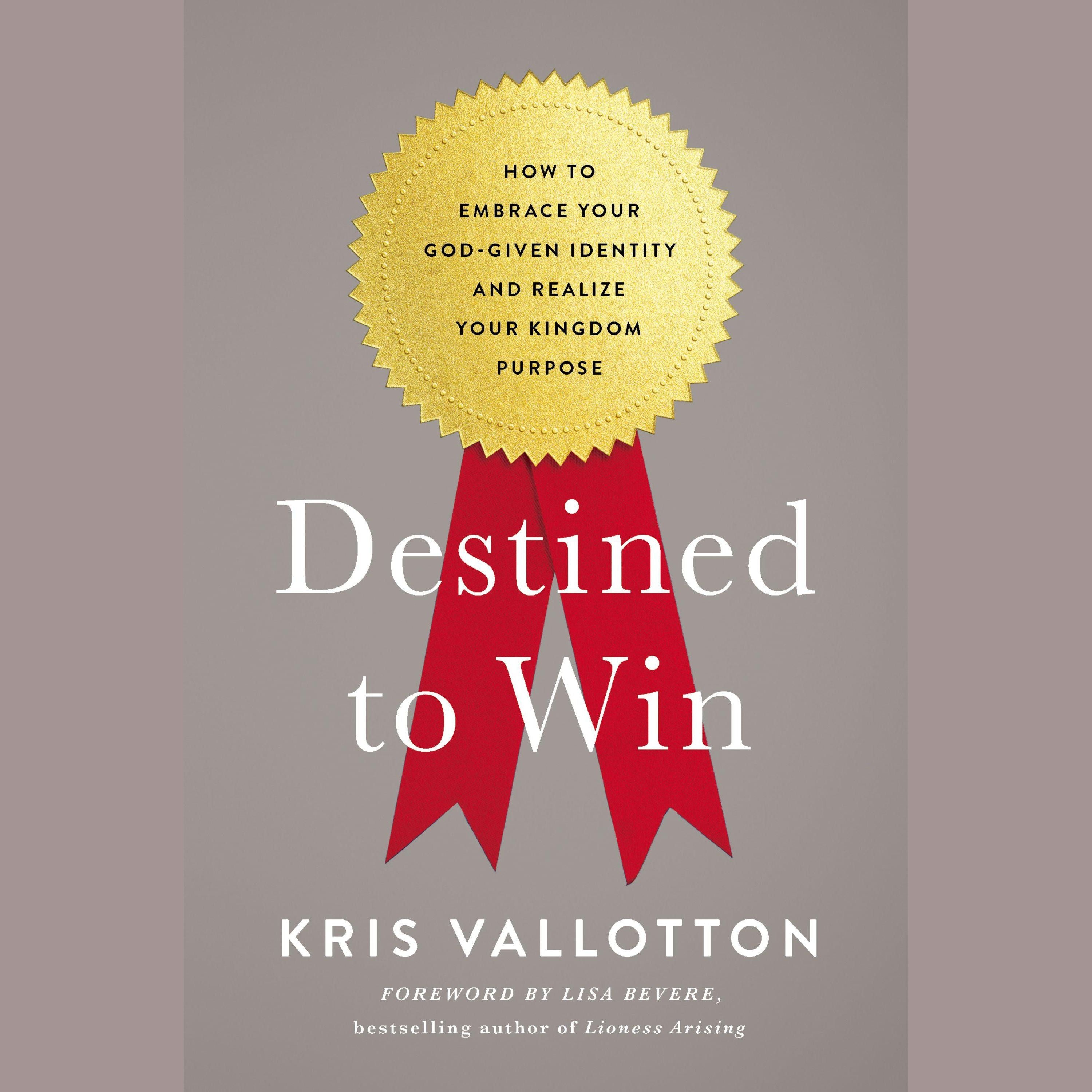 Destined To Win