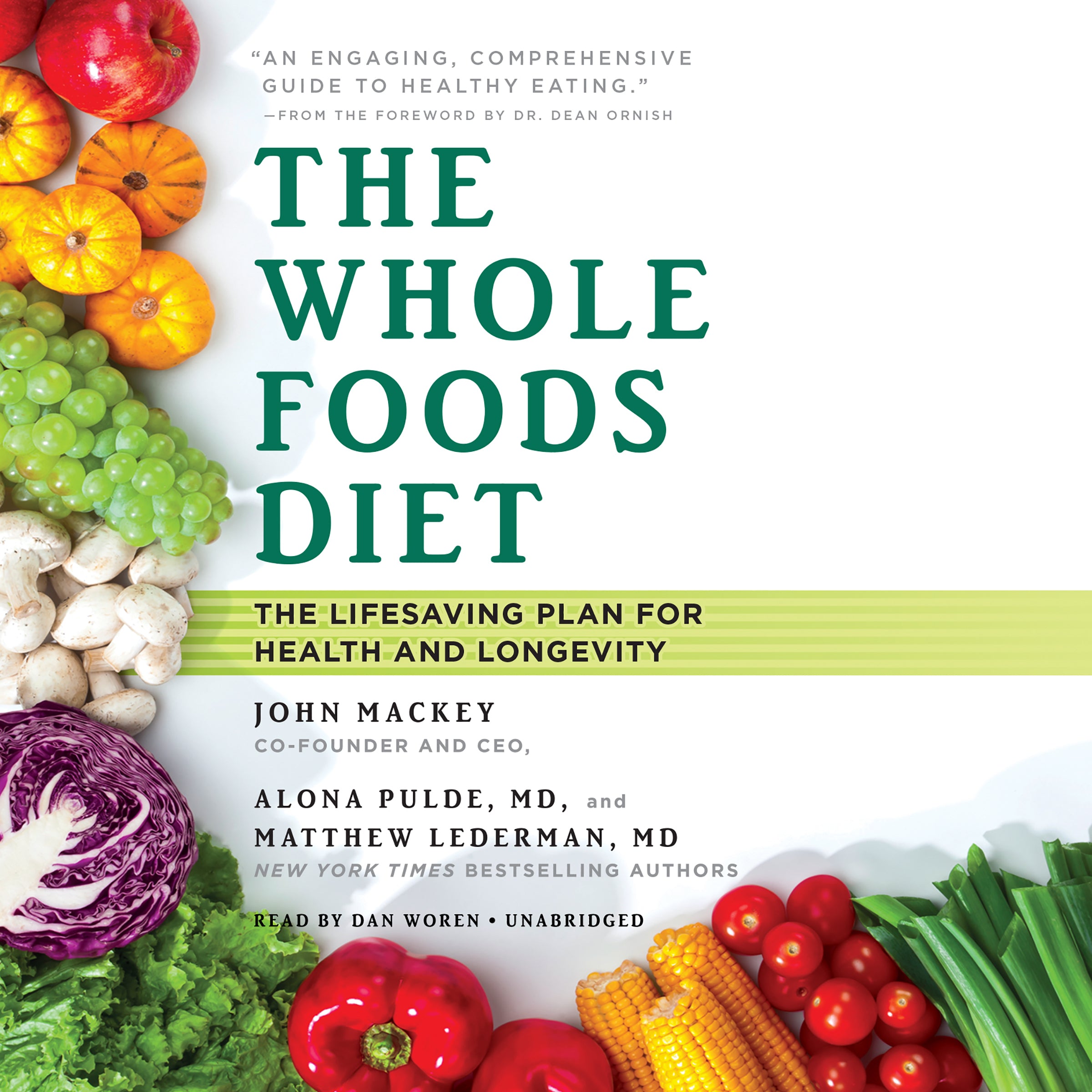 The Whole Foods Diet
