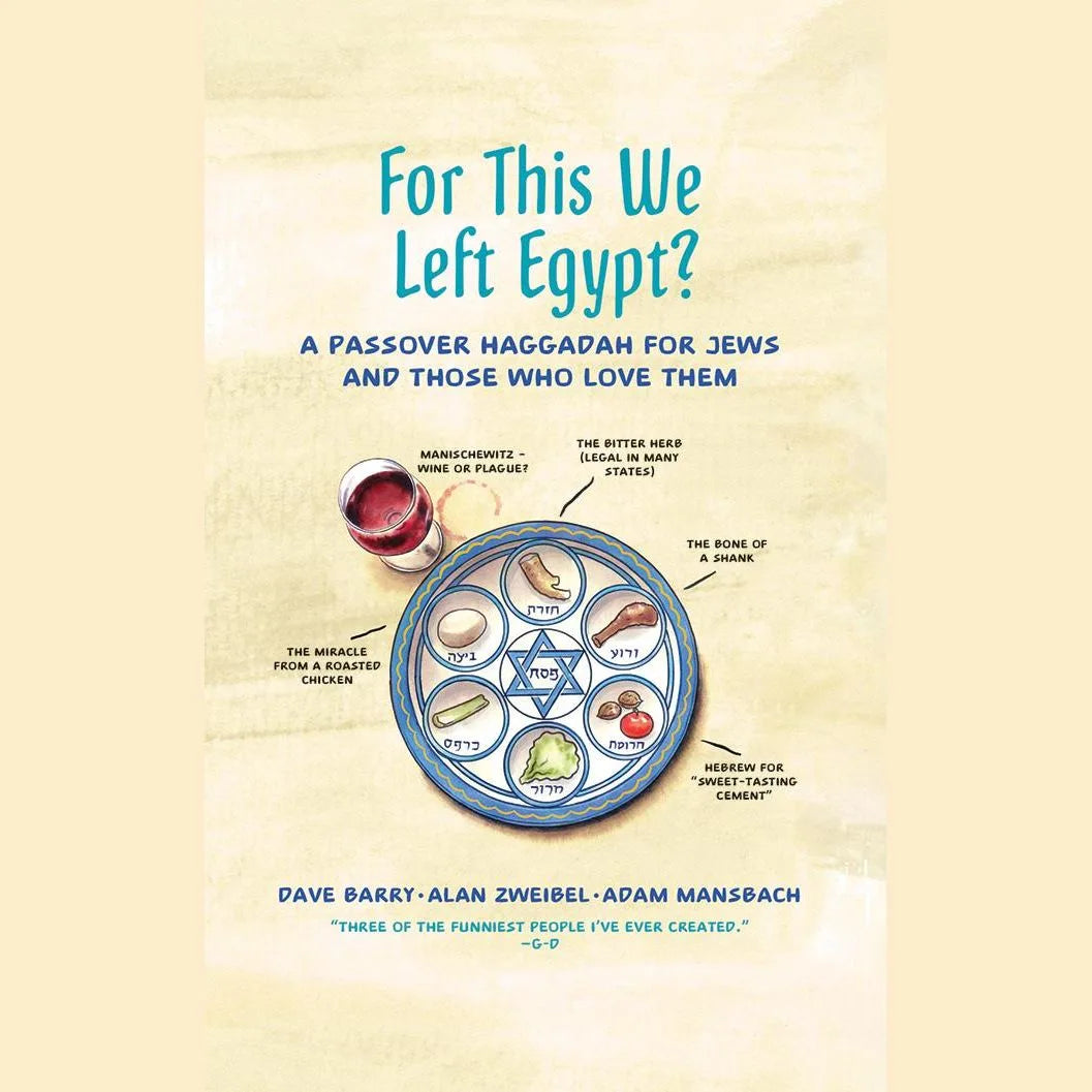 For This We Left Egypt?