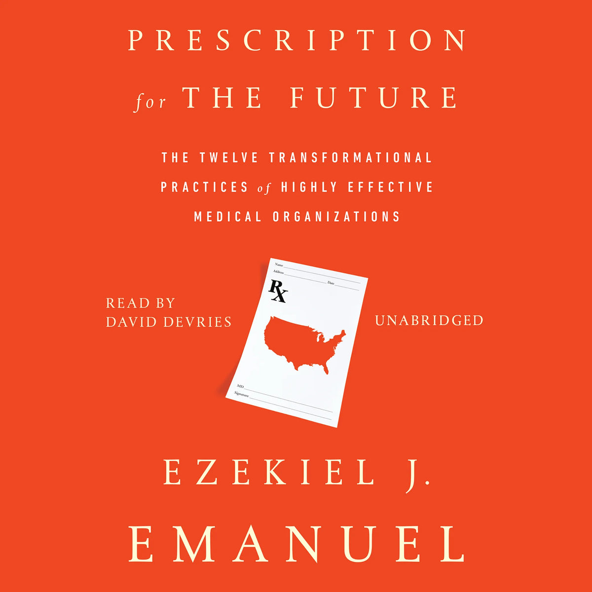 Prescription for the Future