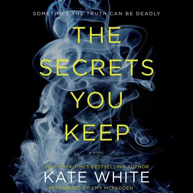 The Secrets You Keep
