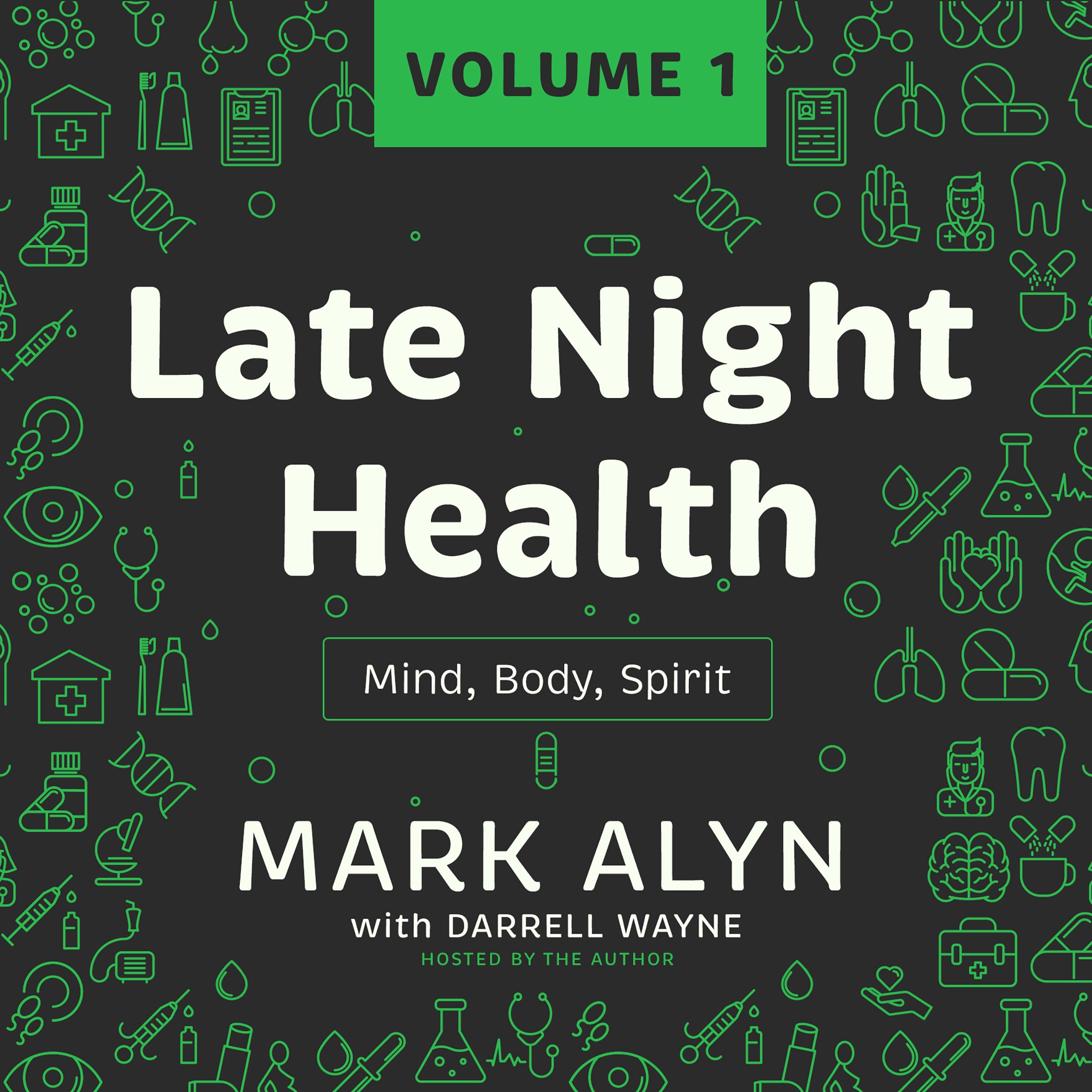 Late Night Health, Vol. 1