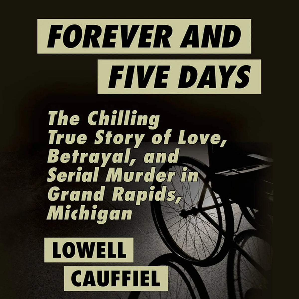 Forever and Five Days