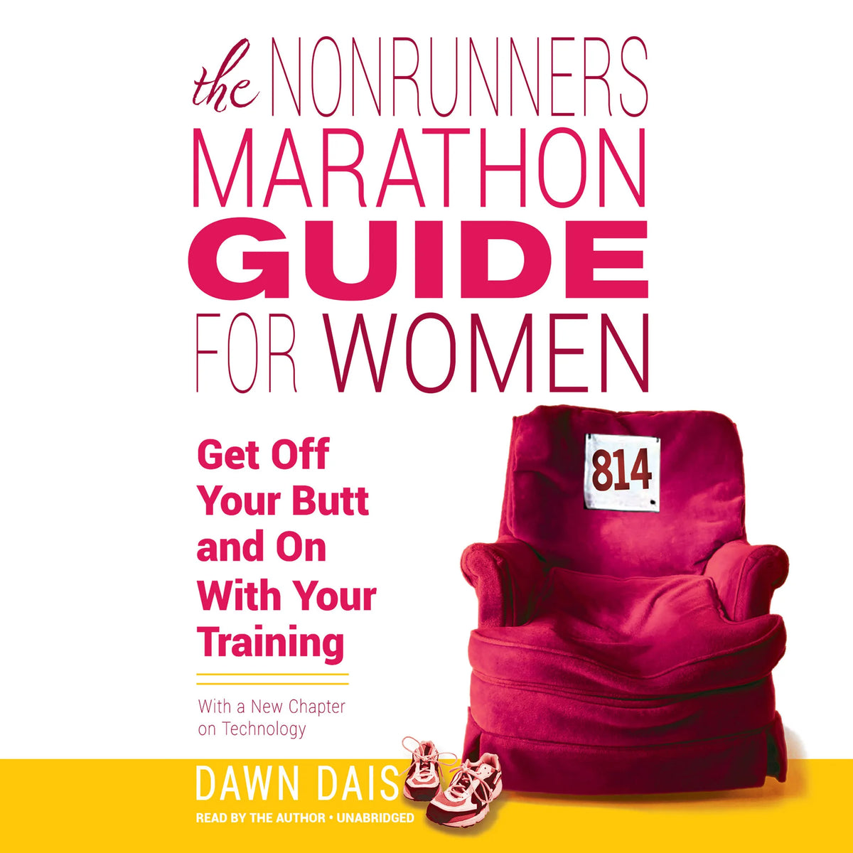 The Nonrunner's Marathon Guide for Women