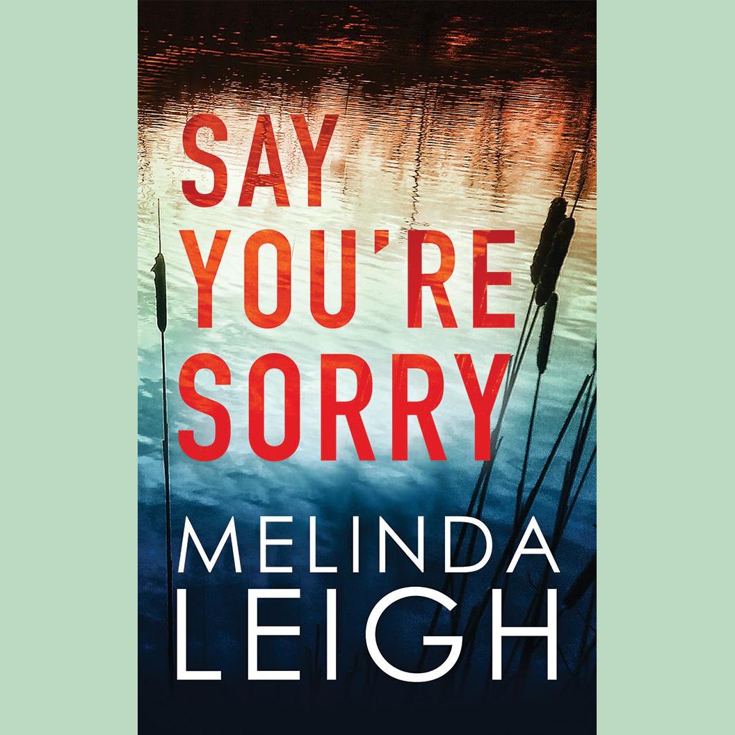 Say You're Sorry