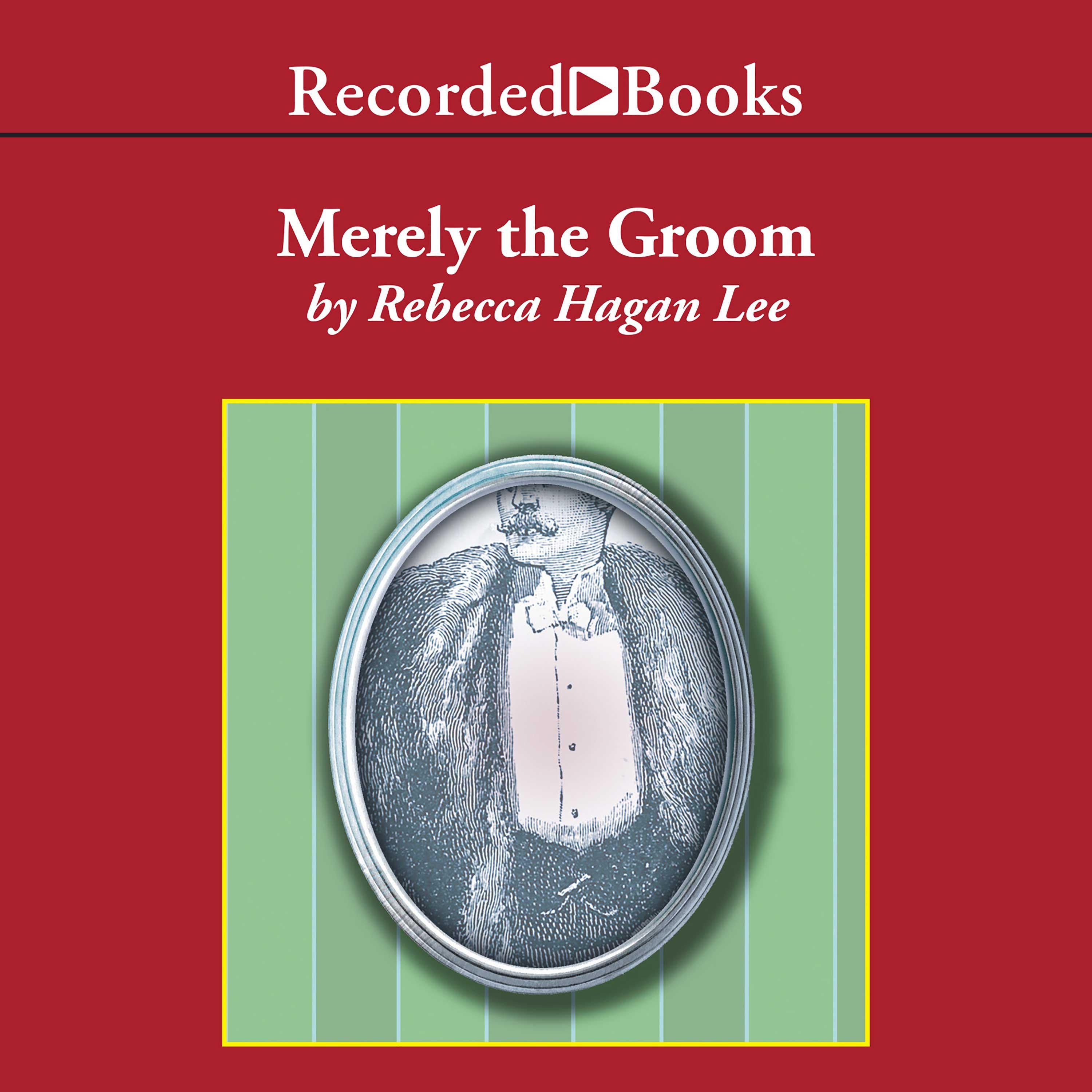 Merely the Groom