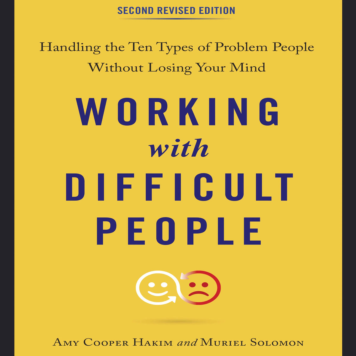 Working with Difficult People, Second Revised Edition