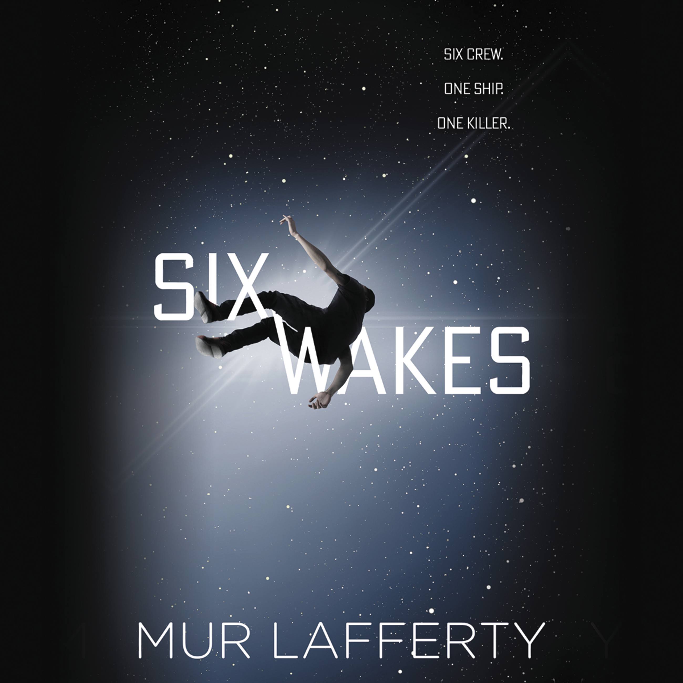 Six Wakes