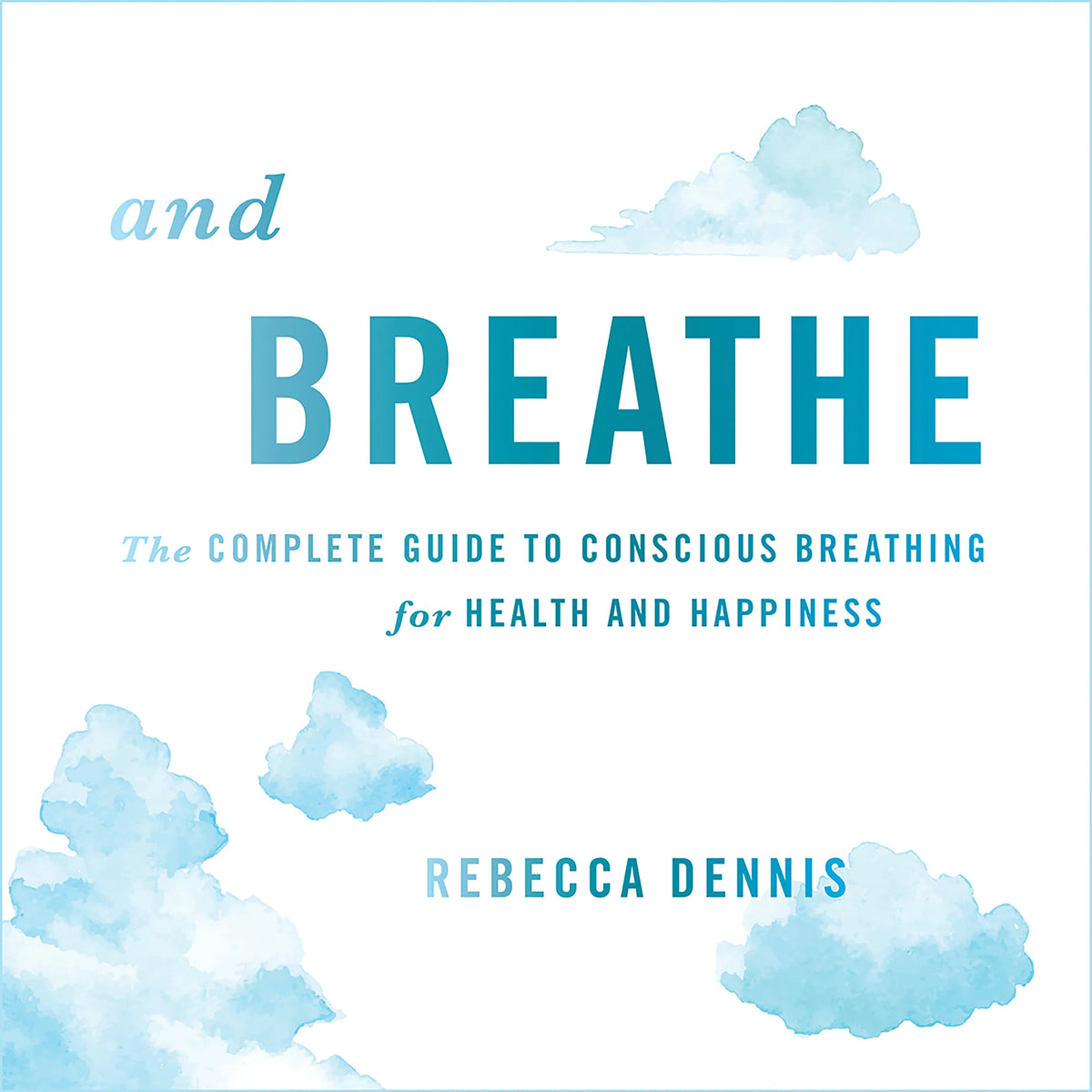 And Breathe