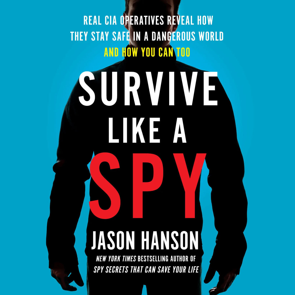 Survive Like a Spy