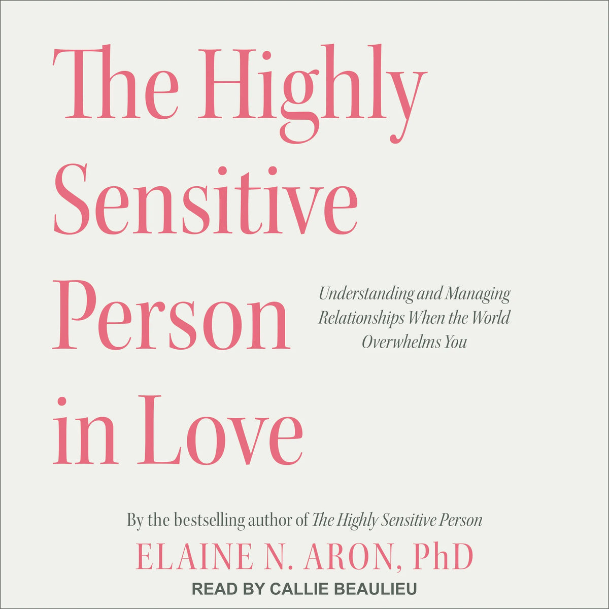 The Highly Sensitive Person in Love