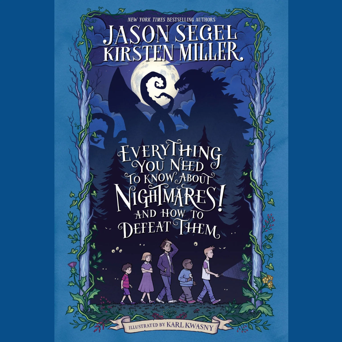 Everything You Need to Know About NIGHTMARES! and How to Defeat Them