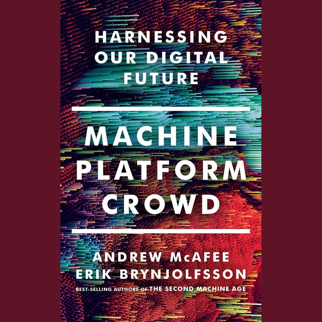 Machine, Platform, Crowd