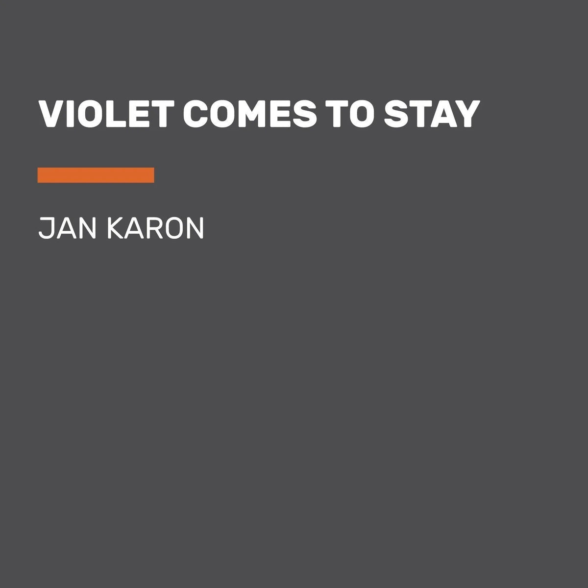 Violet Comes to Stay