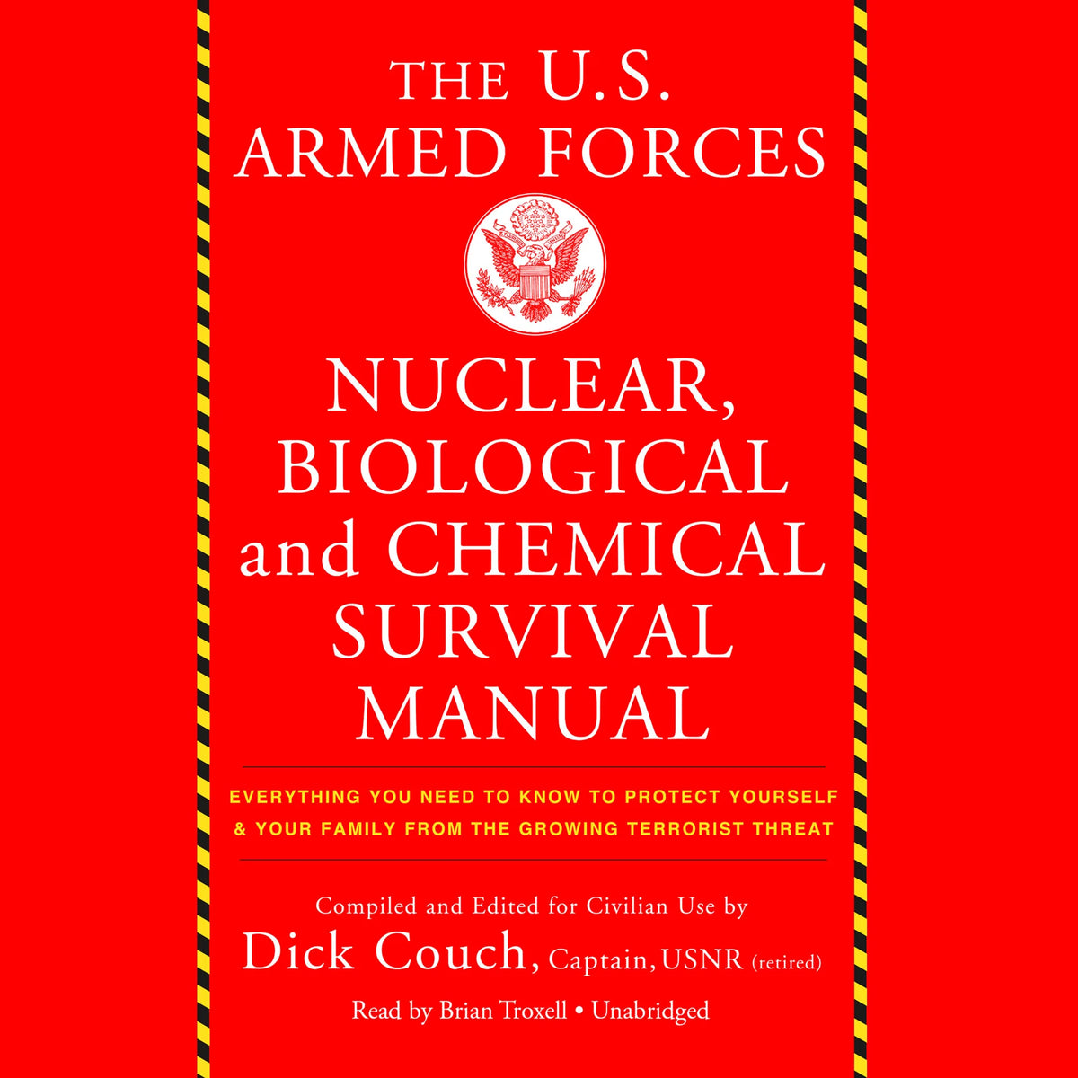 U.S. Armed Forces Nuclear, Biological And Chemical Survival Manual