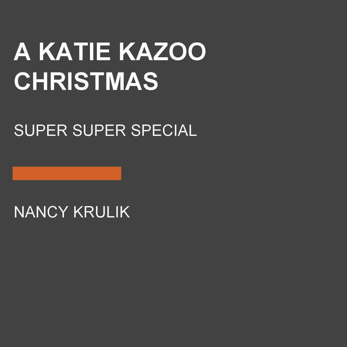 A Katie Kazoo Christmas