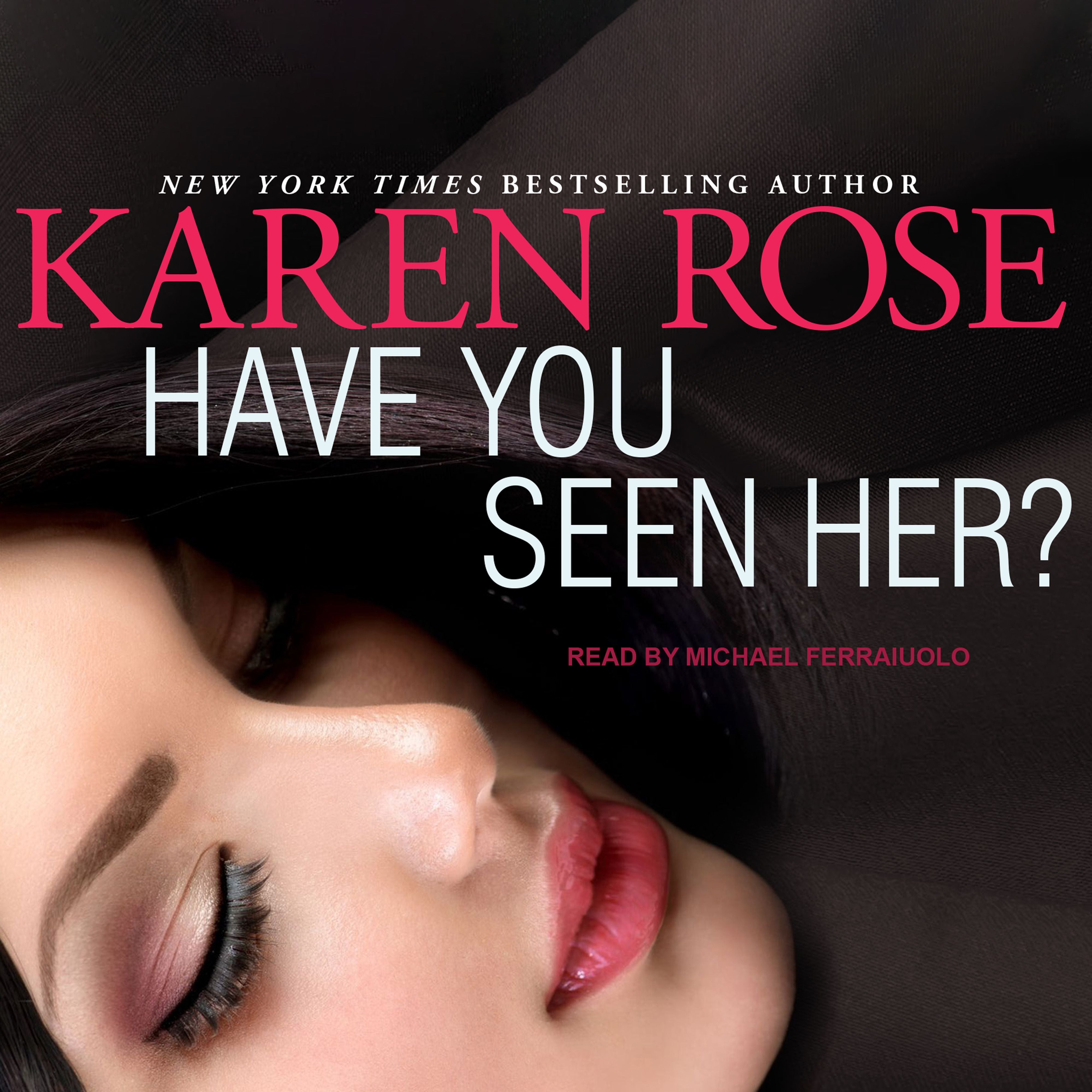 Have You Seen Her?