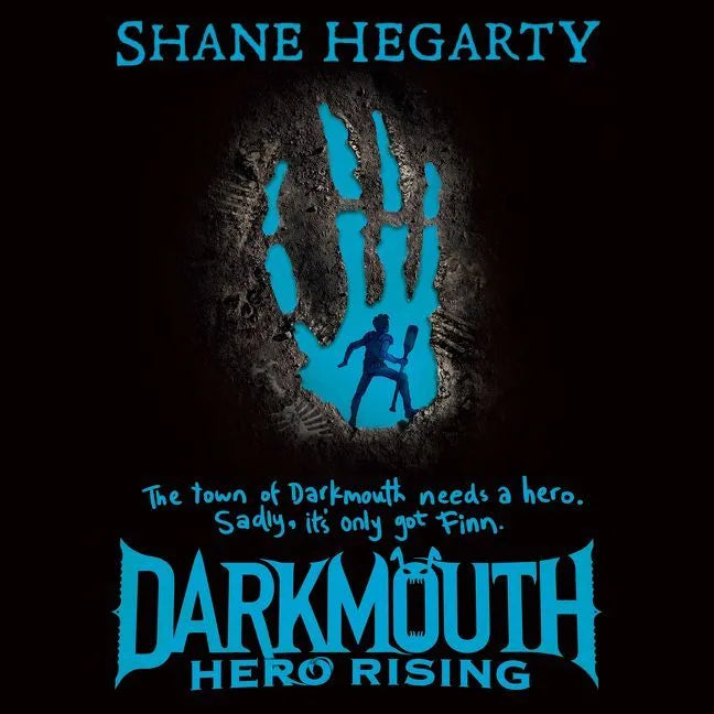 Darkmouth #4: Hero Rising