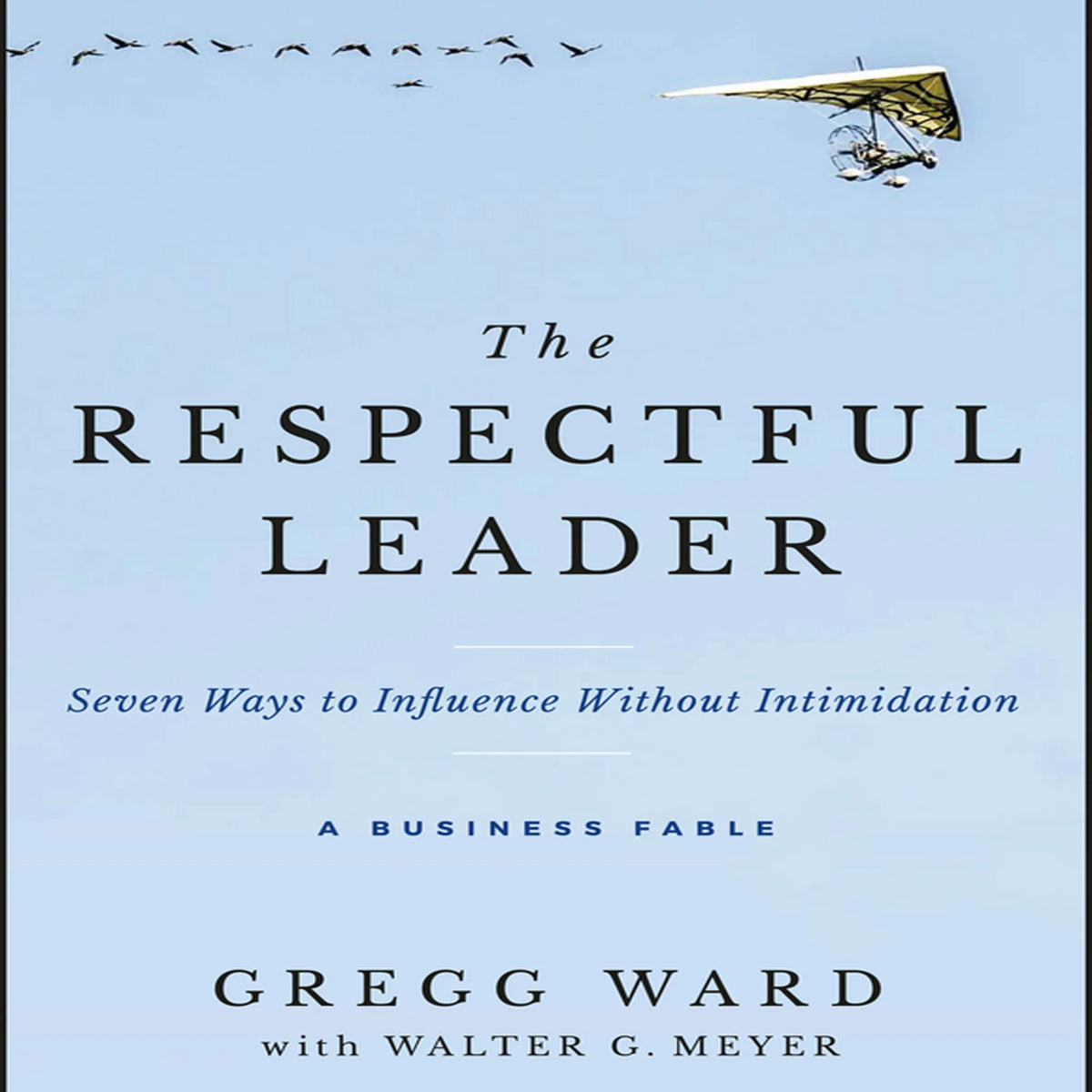 The Respectful Leader