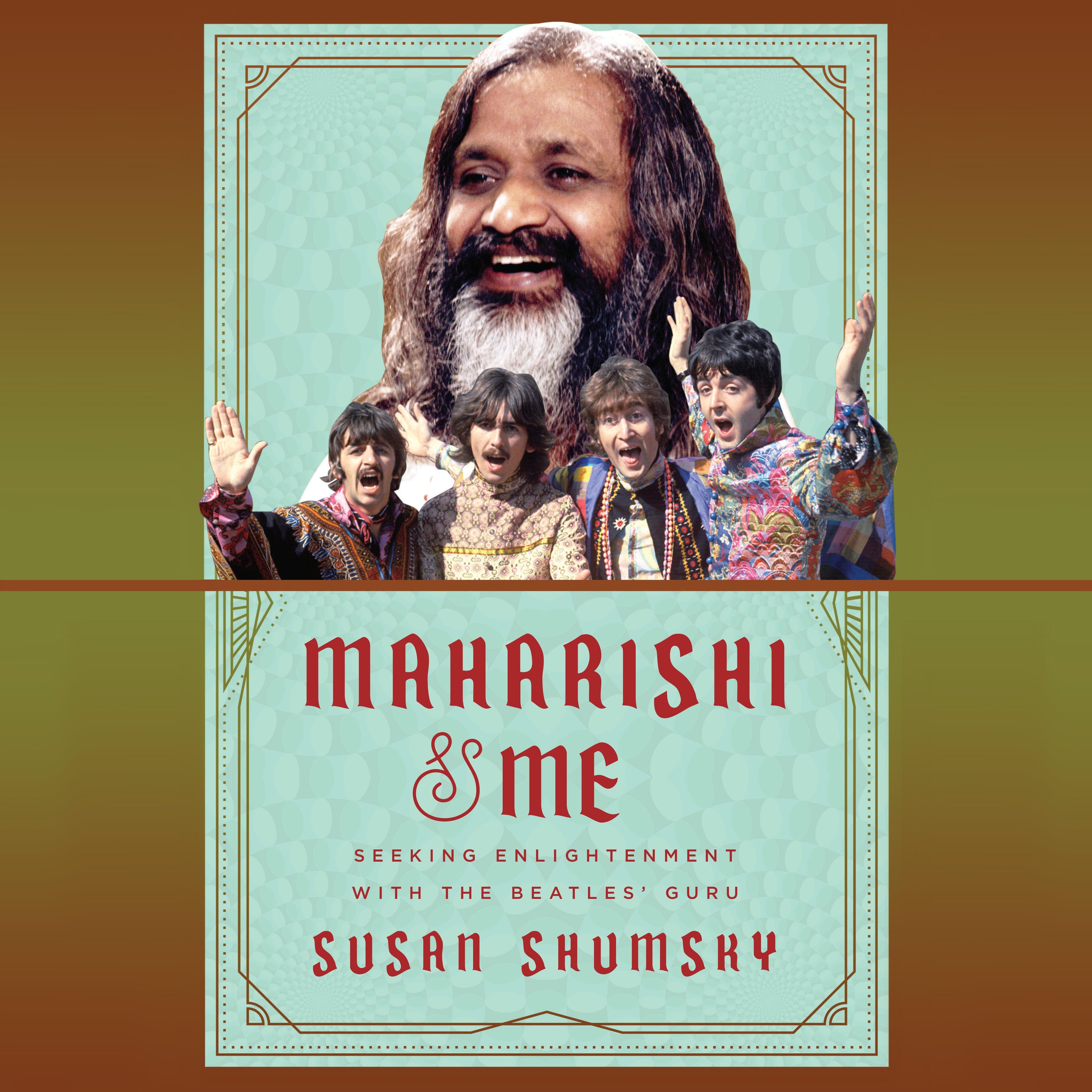 Maharishi &amp; Me