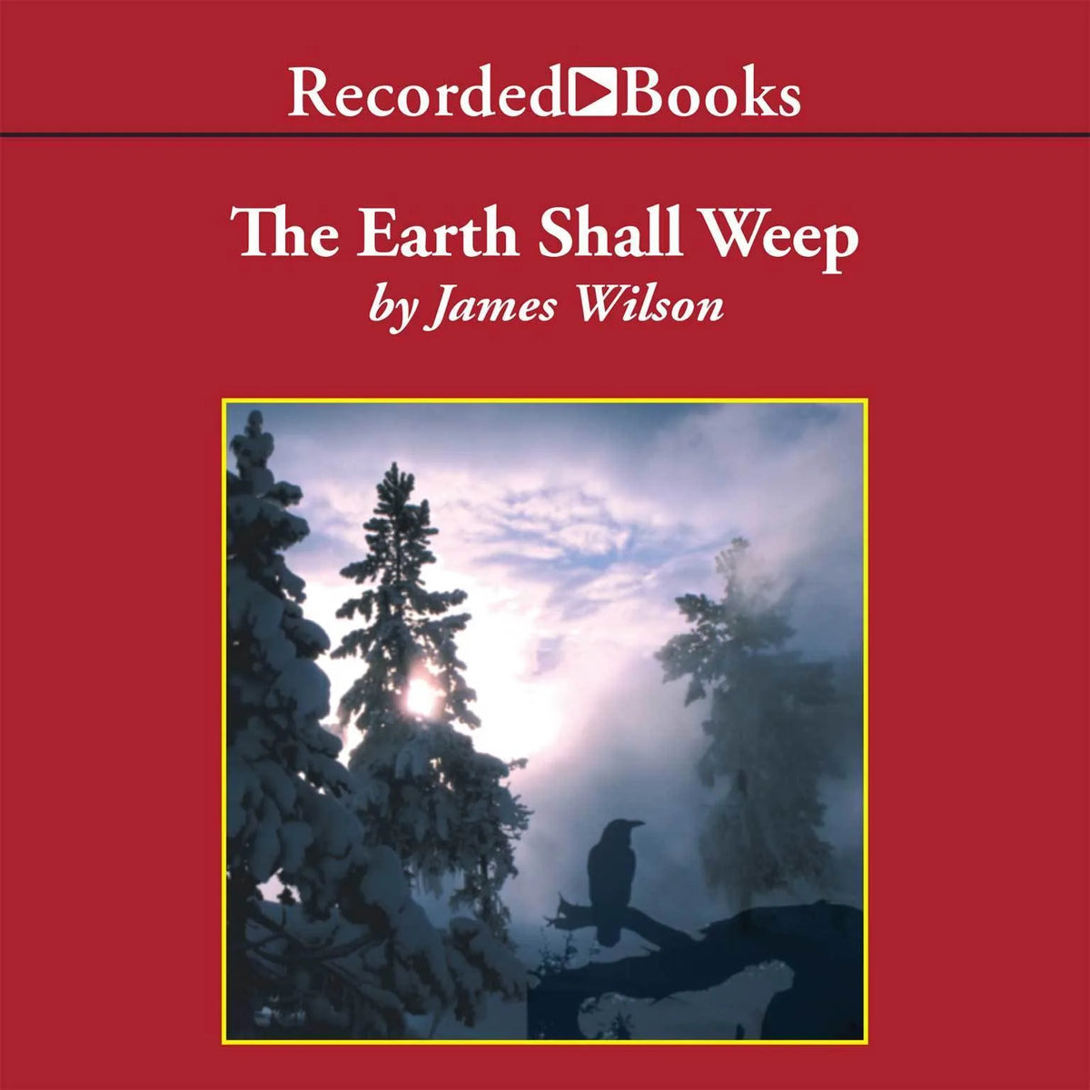 The Earth Shall Weep