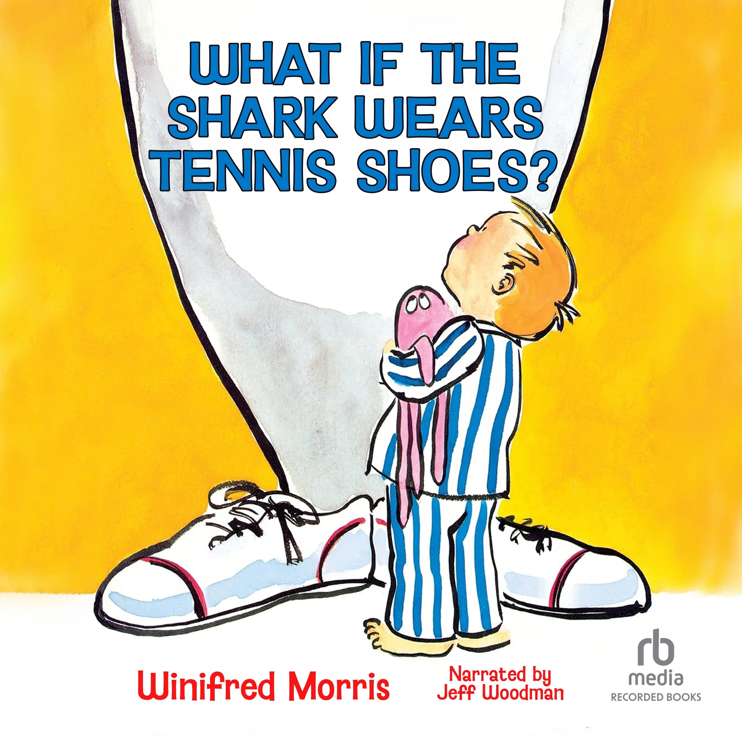 What If the Shark Wears Tennis Shoes?