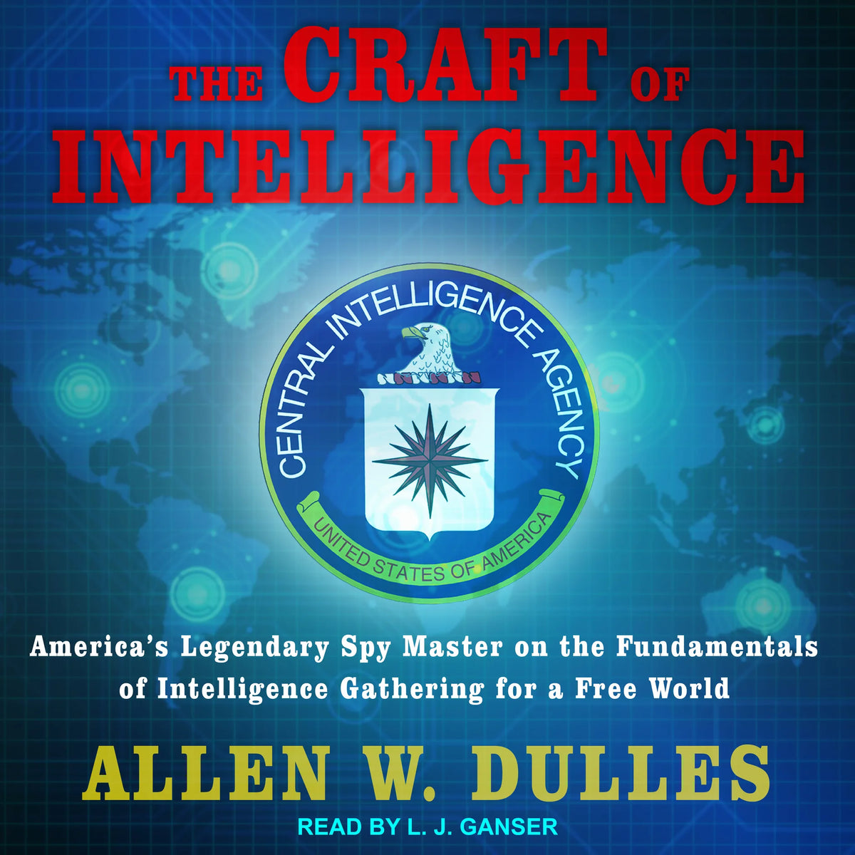 The Craft of Intelligence