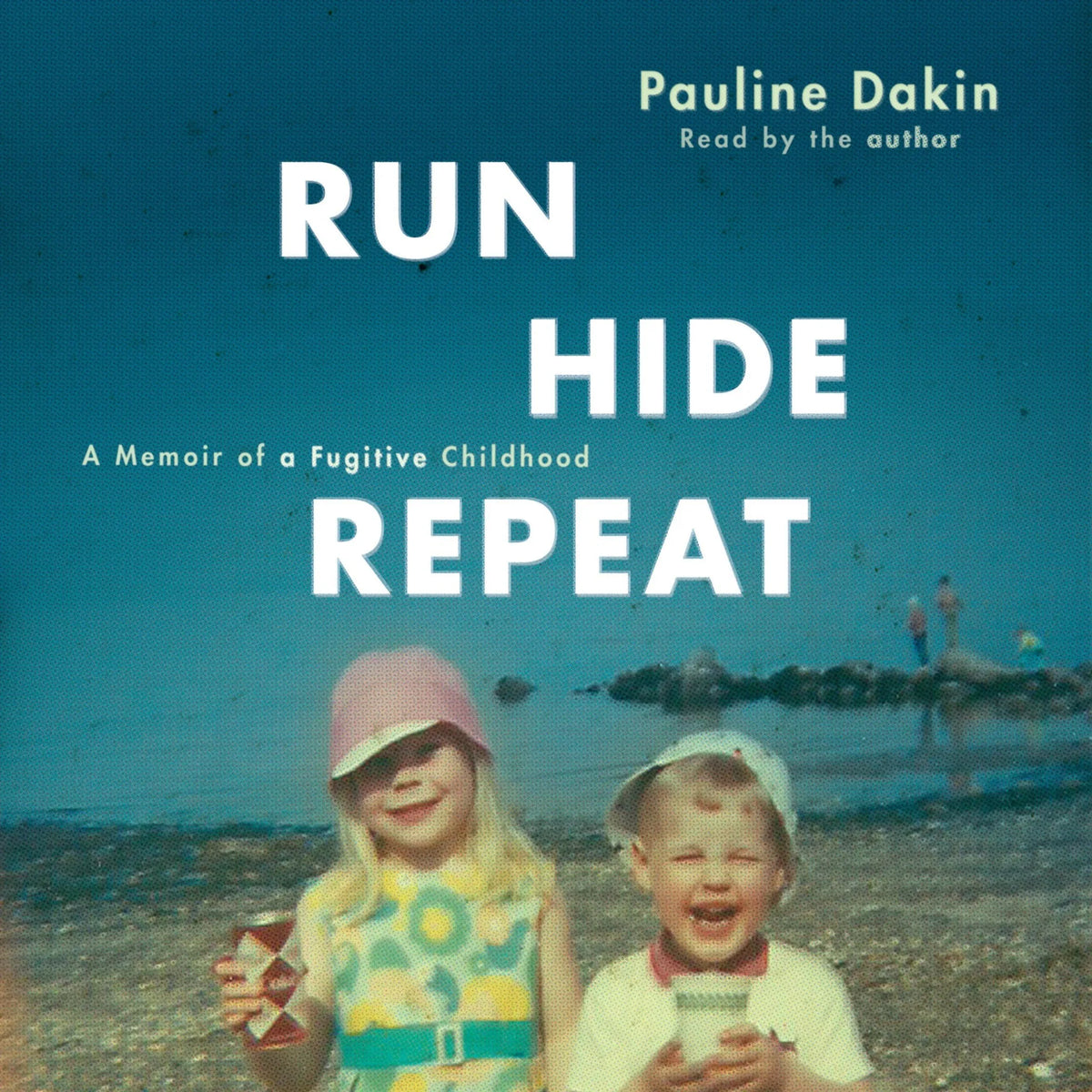 Run, Hide, Repeat
