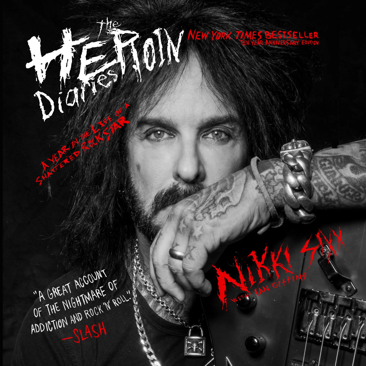 The Heroin Diaries: Ten Year Anniversary Edition