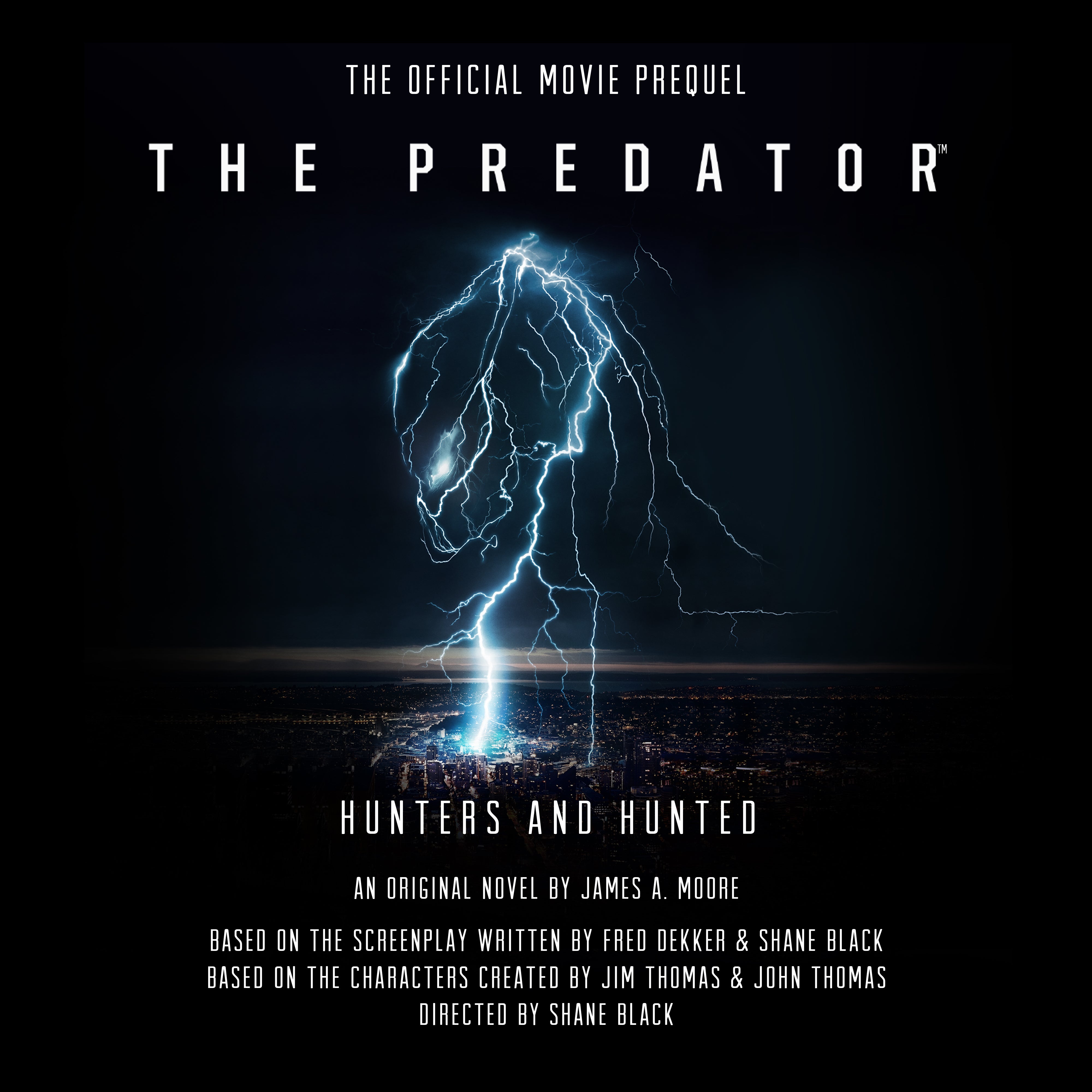 The Predator: Hunters and Hunted