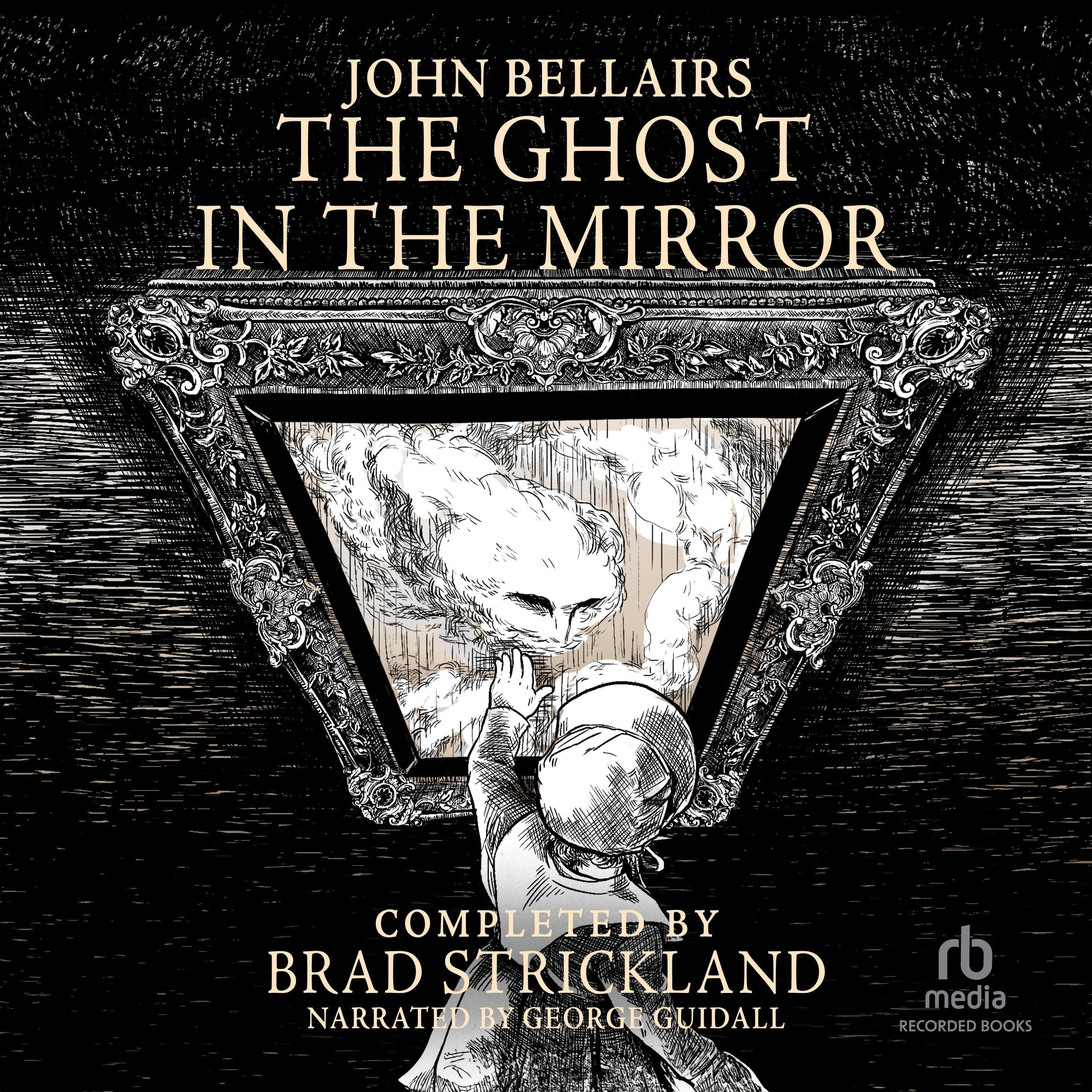 The Ghost in the Mirror