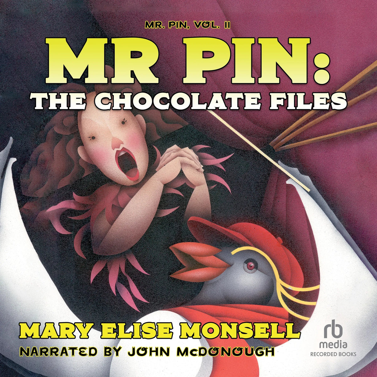 Mr. Pin: The Chocolate Files