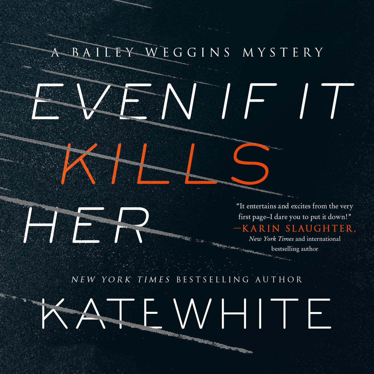 Even If It Kills Her