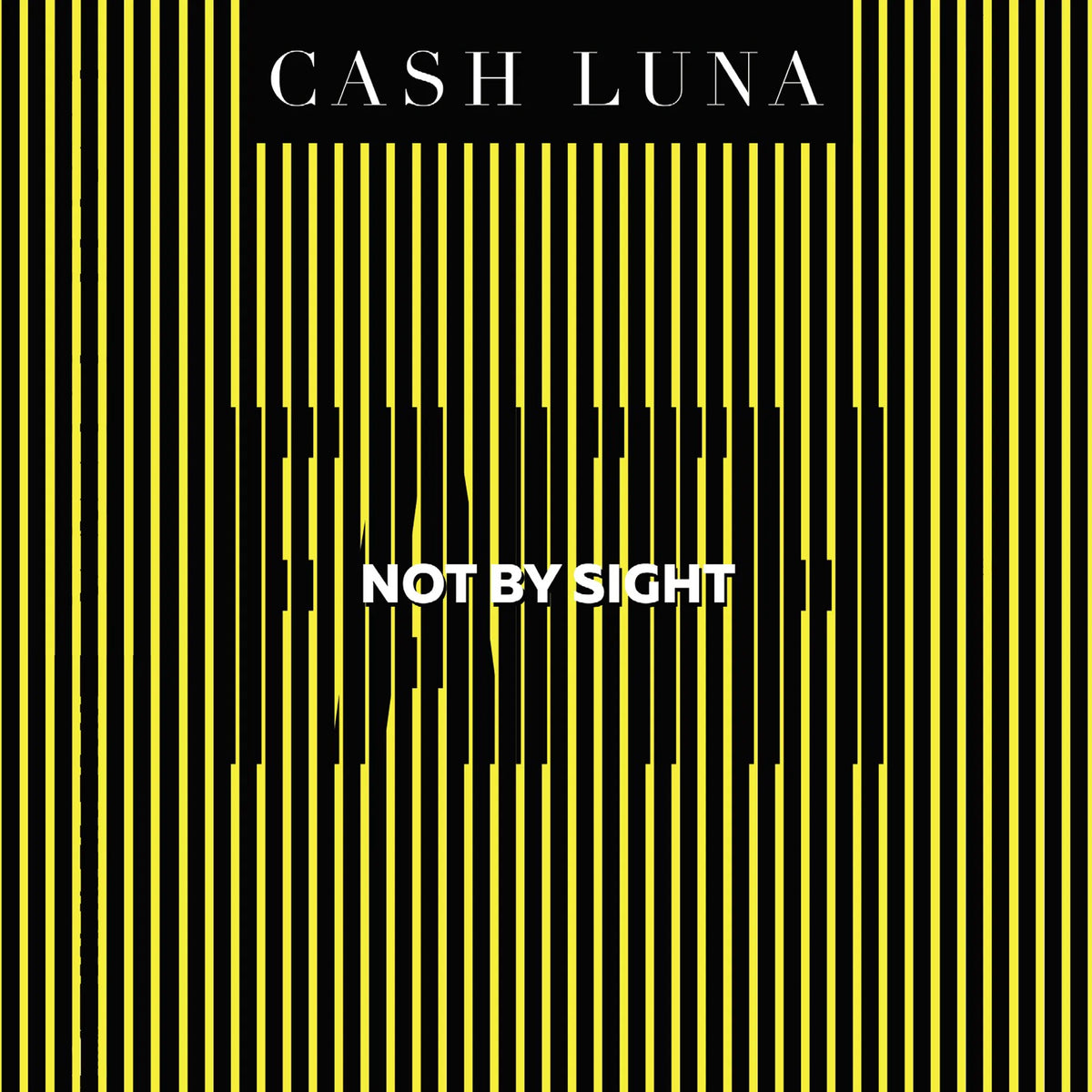 Not By Sight