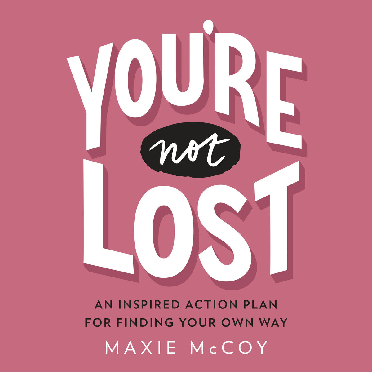 You're Not Lost