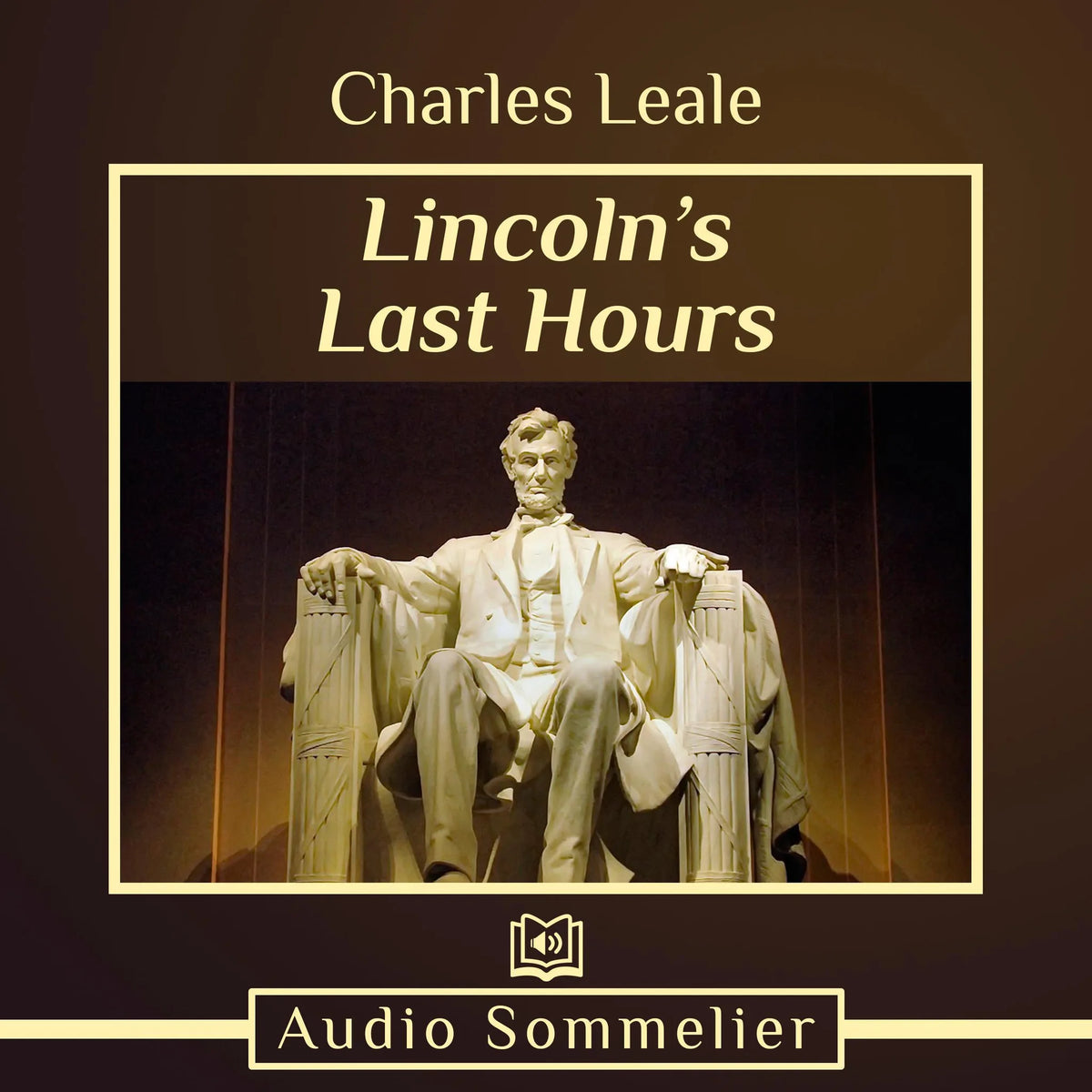 Lincoln's Last Hours