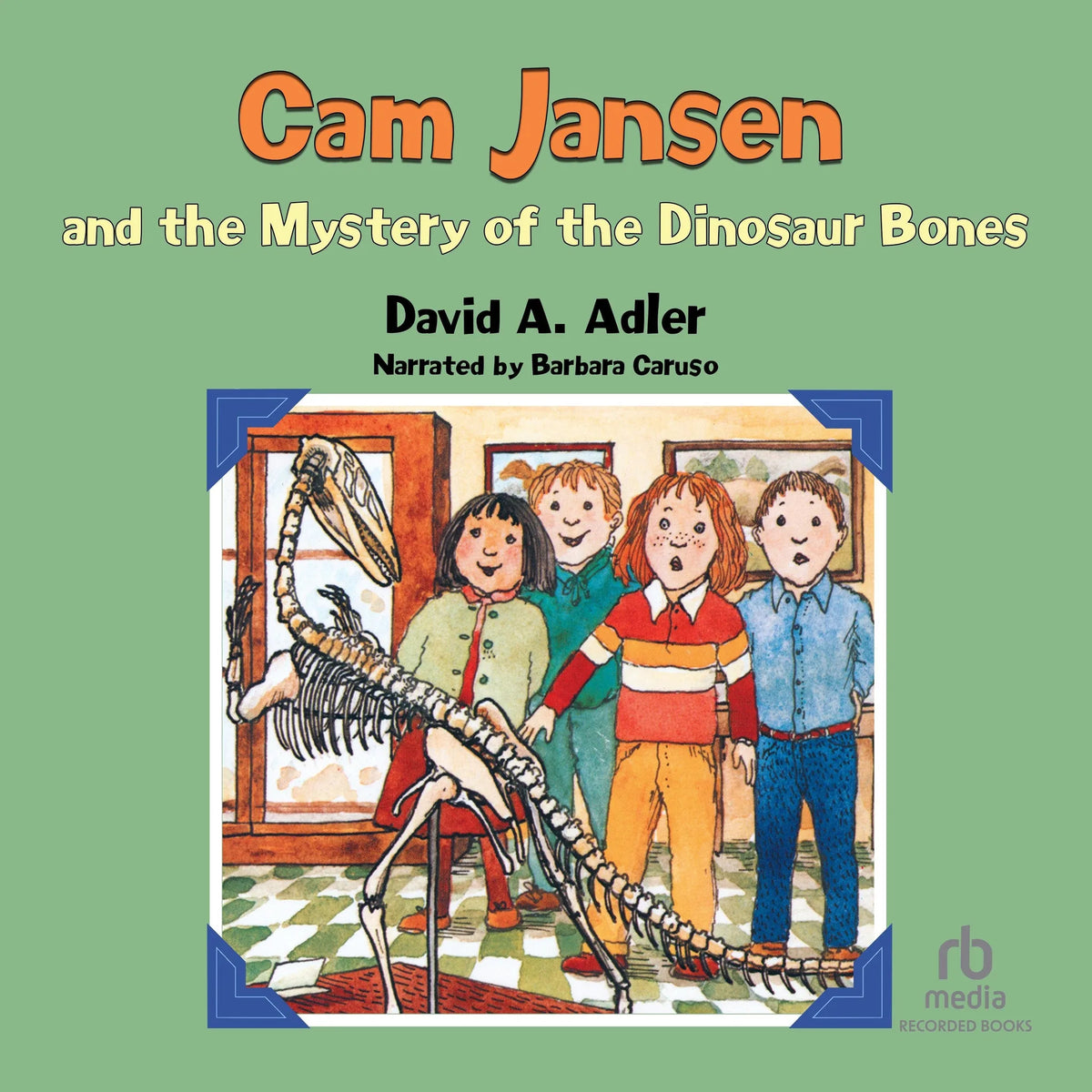 Cam Jansen and the Mystery of the Dinosaur Bones