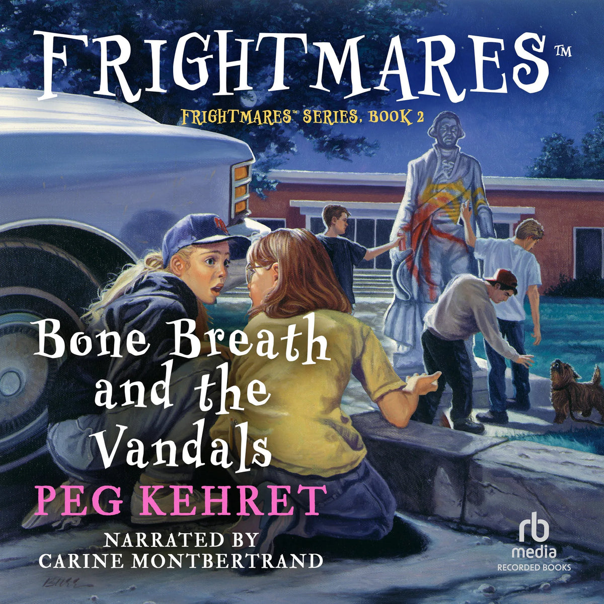 Bone Breath and the Vandals