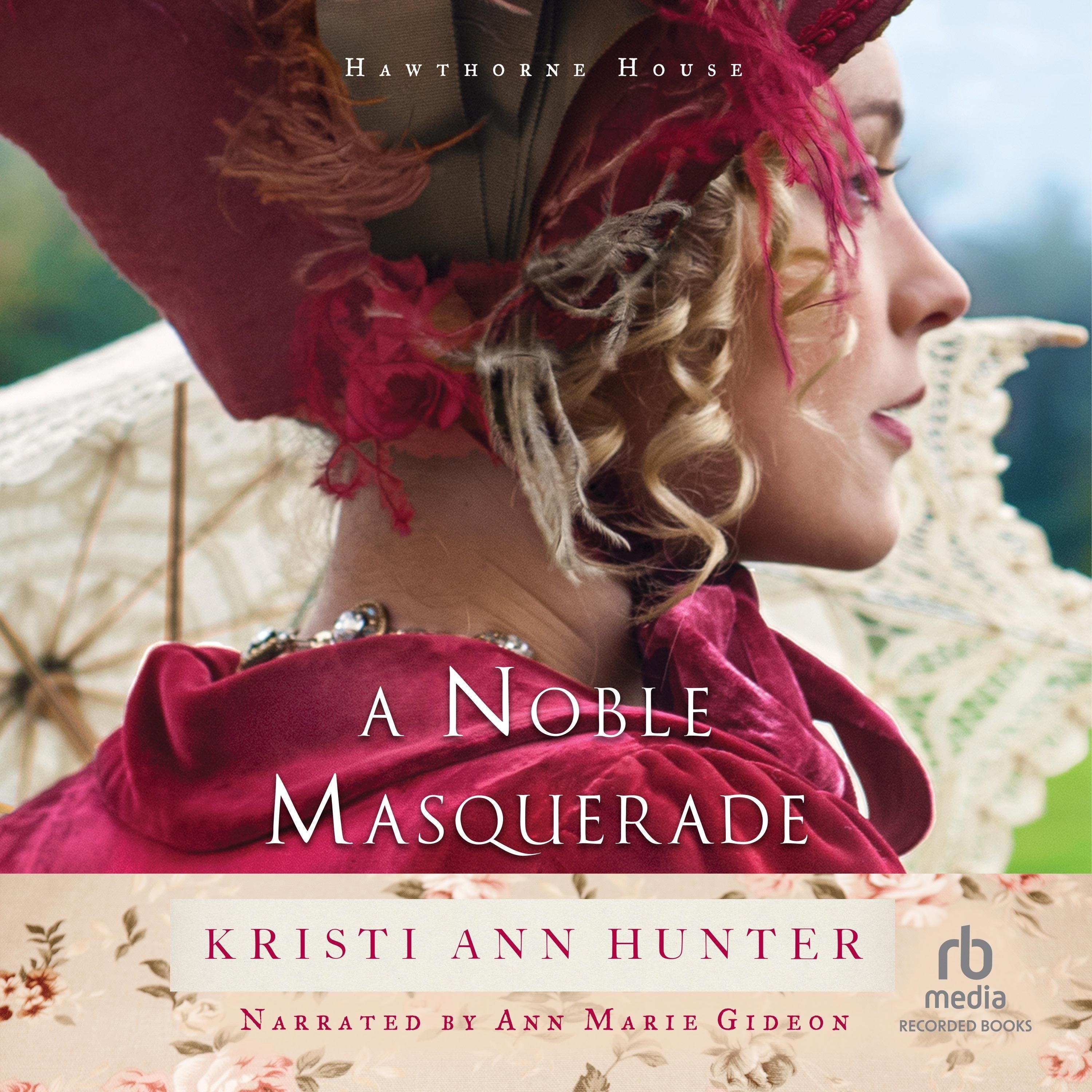 A Noble Masquerade