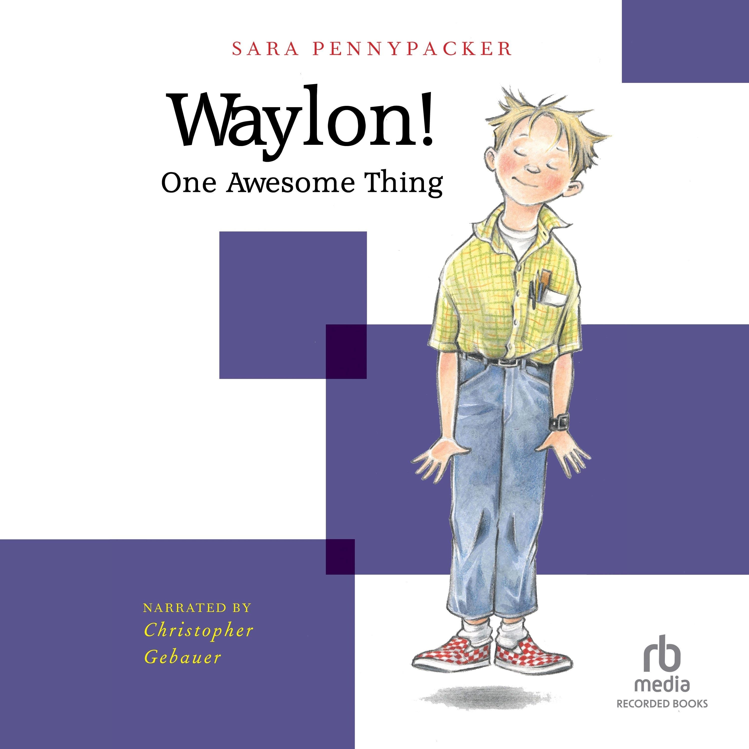 Waylon! One Awesome Thing