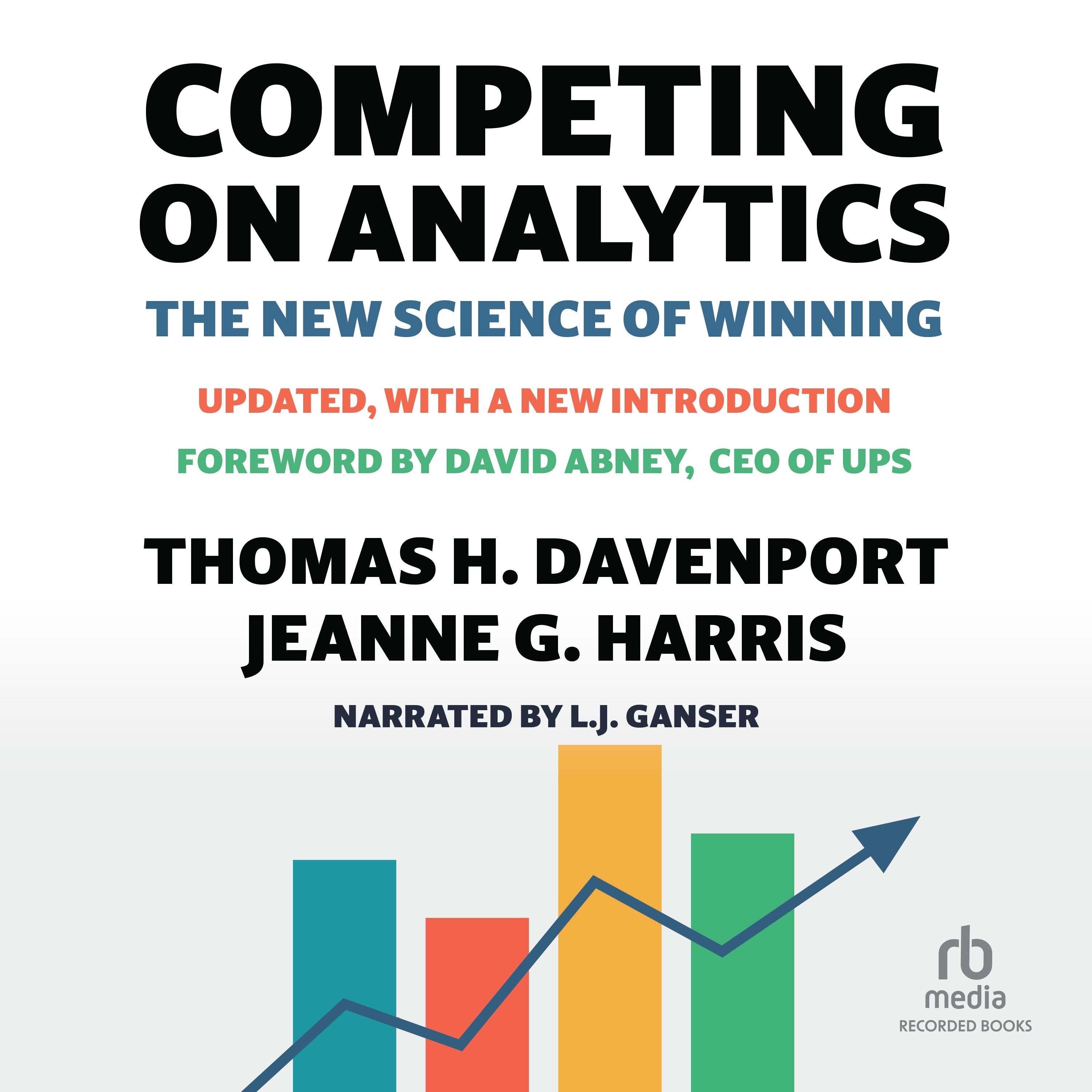 Competing on Analytics