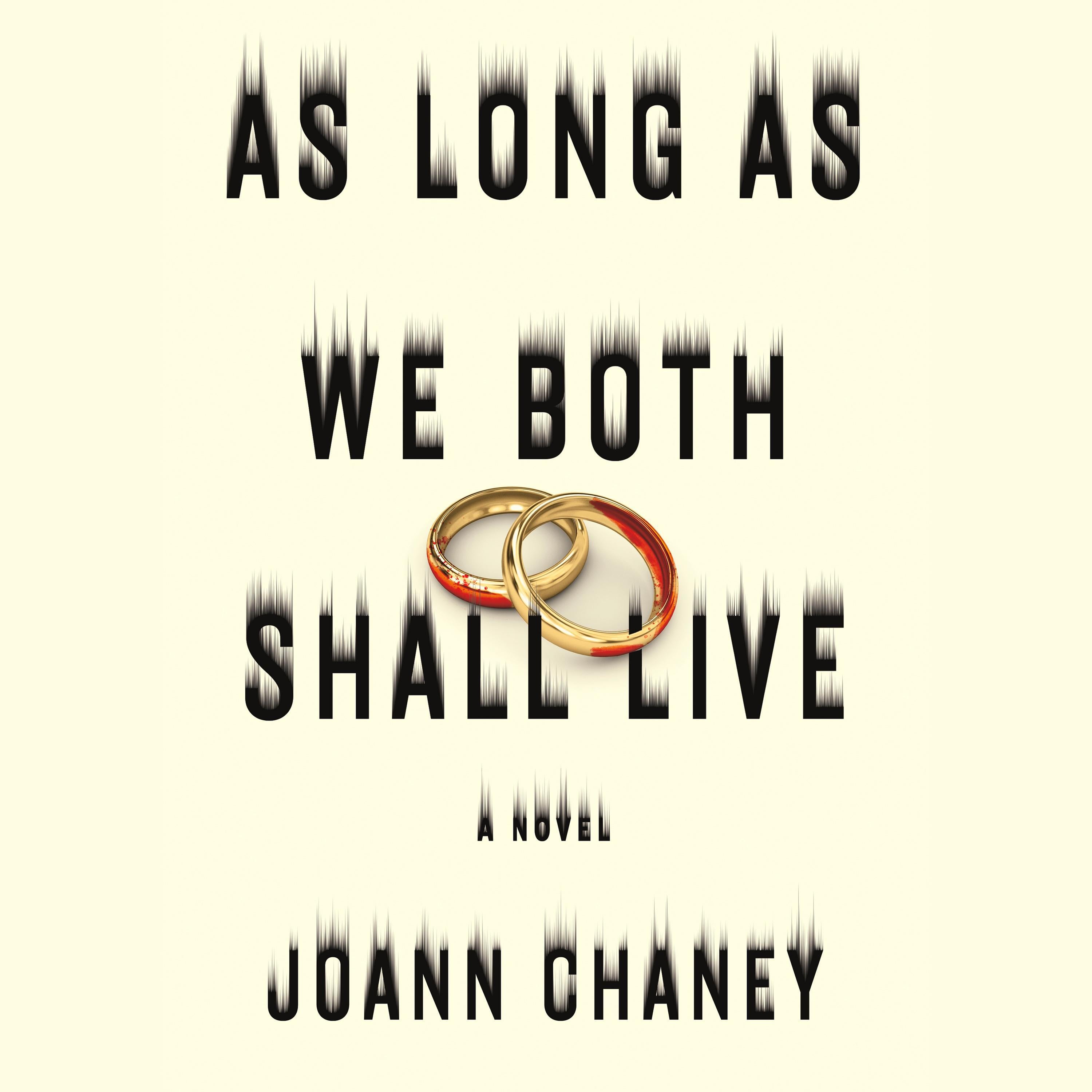 As Long as We Both Shall Live