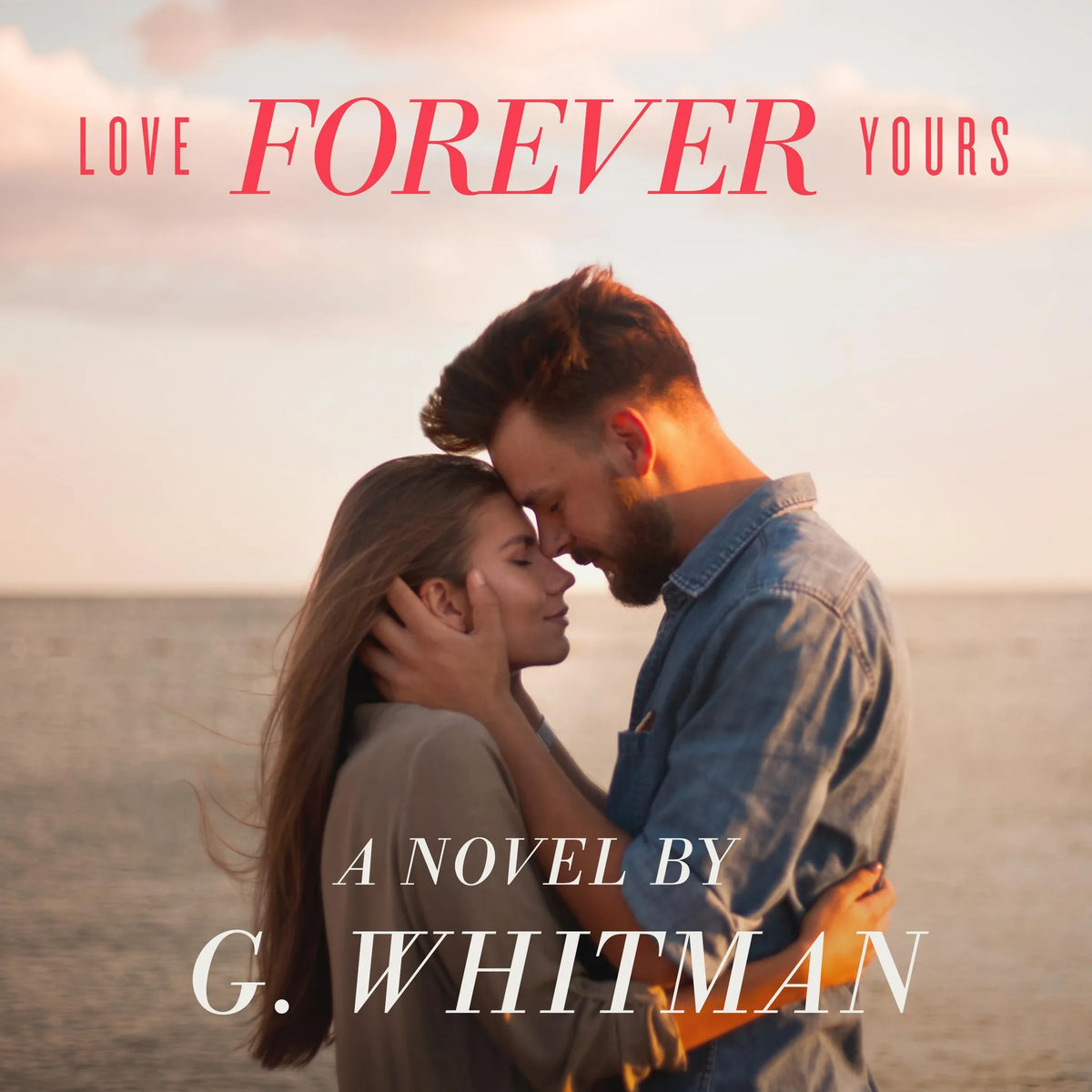 Love Forever Yours