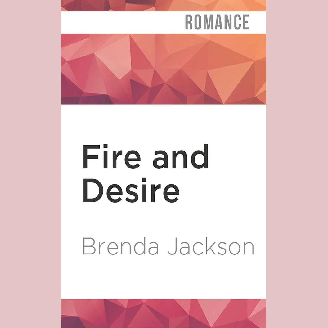 Fire and Desire