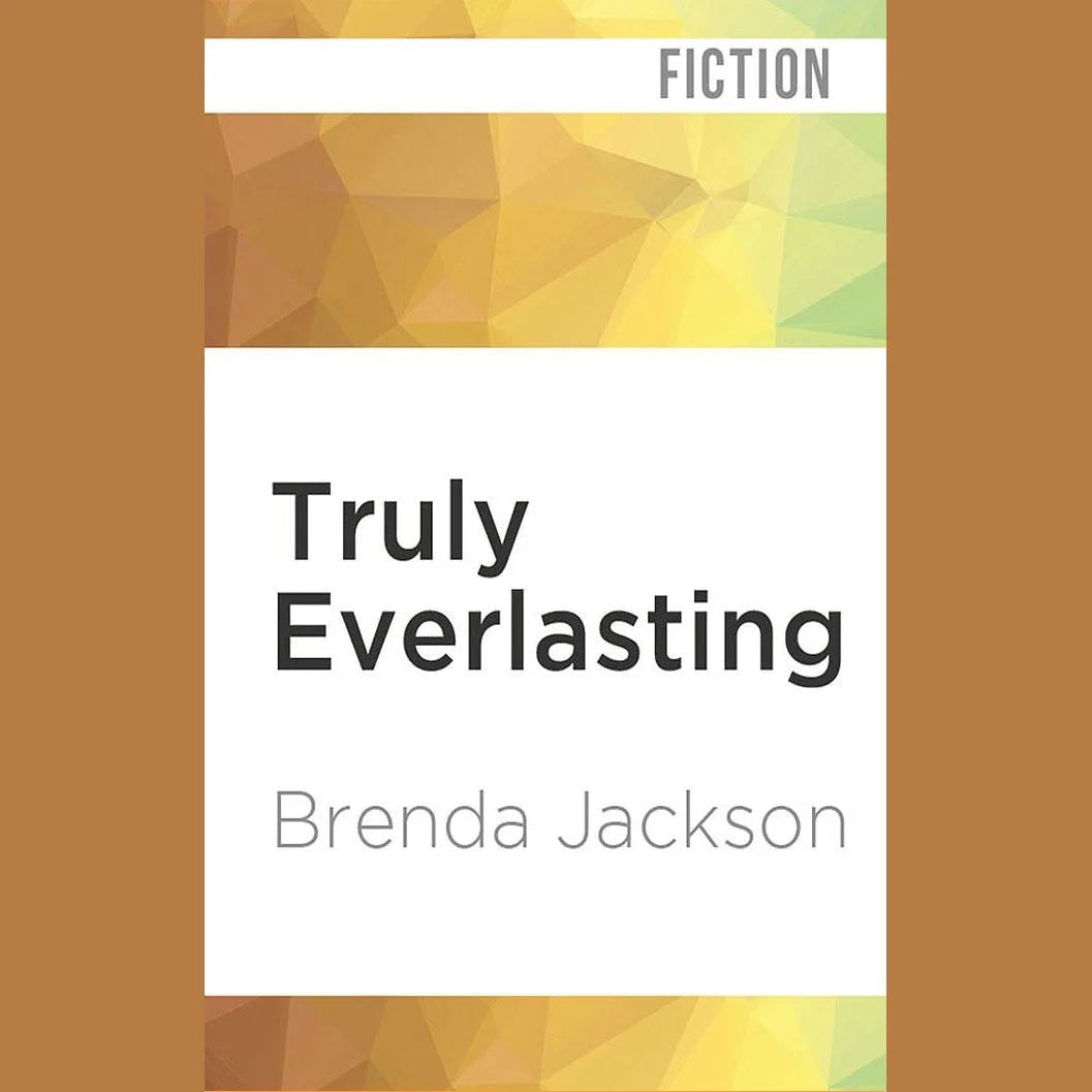 Truly Everlasting